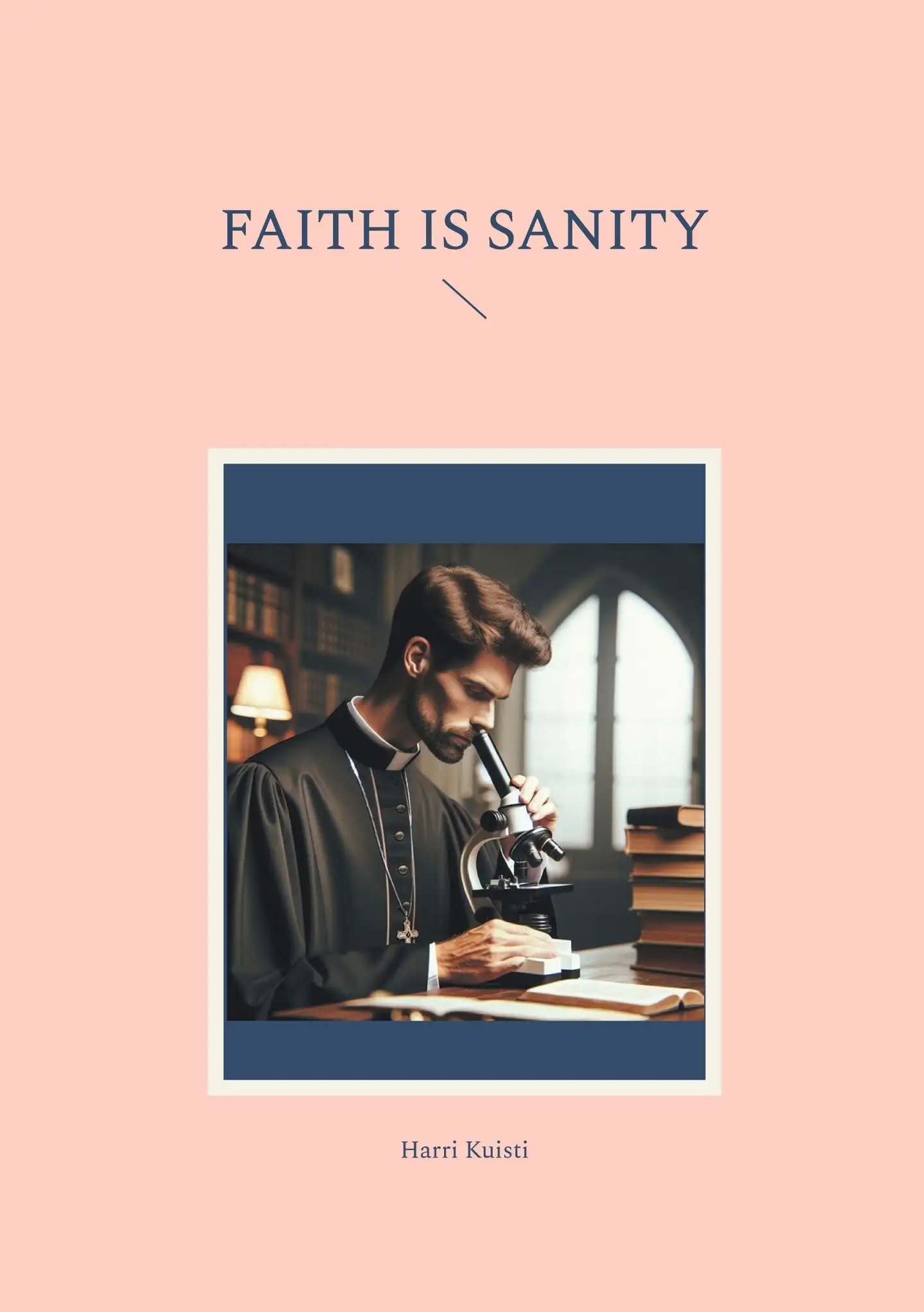 Kuisti, Faith is Sanity