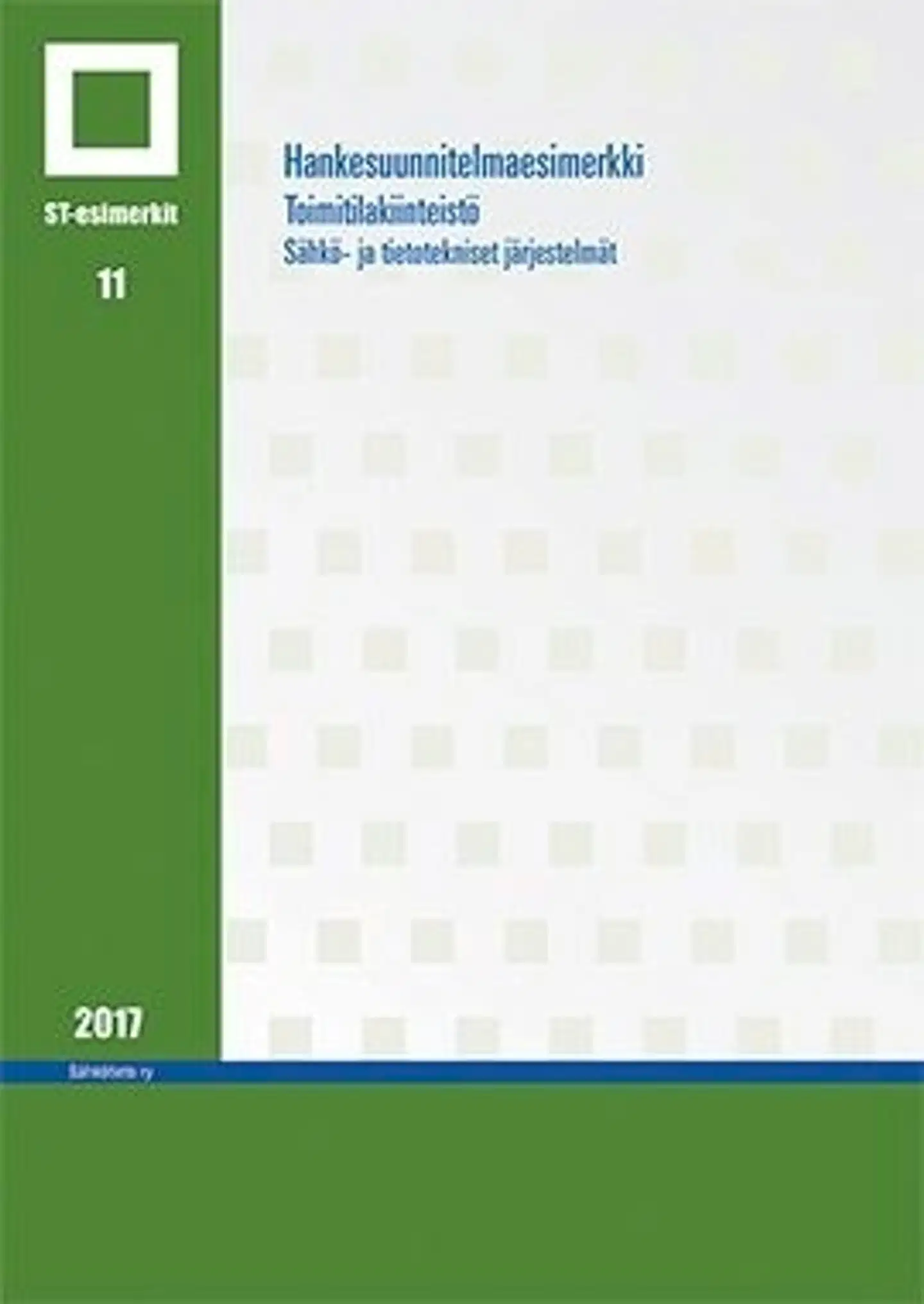 Siren, Hankesuunnitteluesimerkki. Toimitilakiinteistö