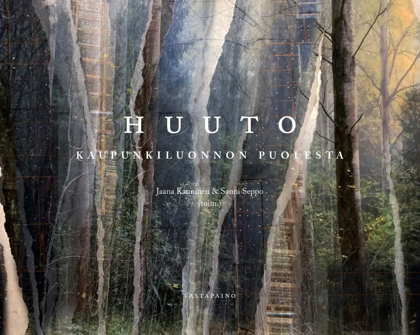 Huuto kaupunkiluonnon puolesta