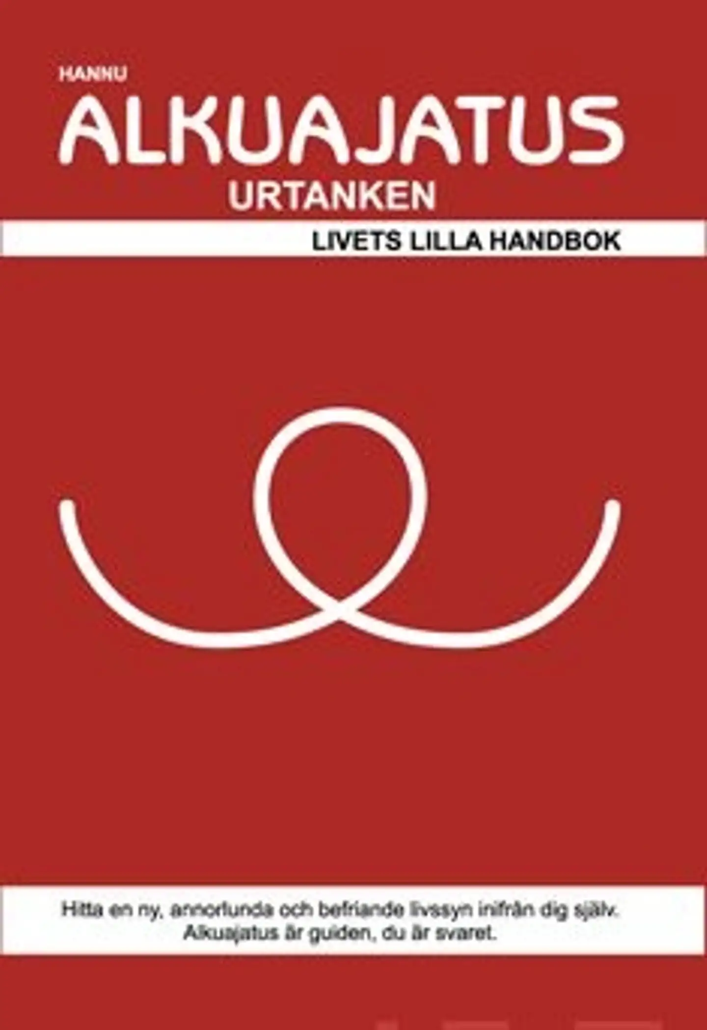 Alkuajatus - Urtanken - livets lilla handbok