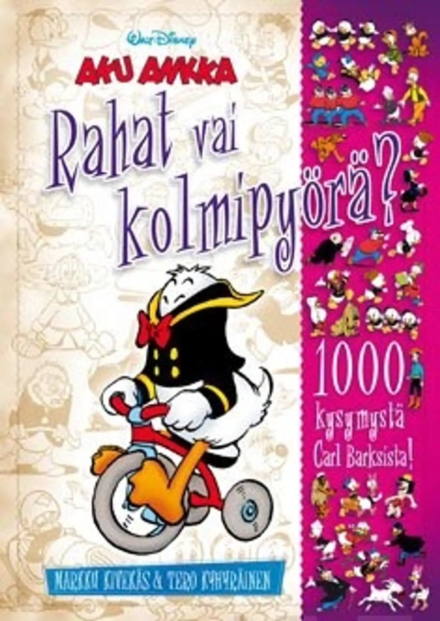 Rahat vai kolmipyörä?