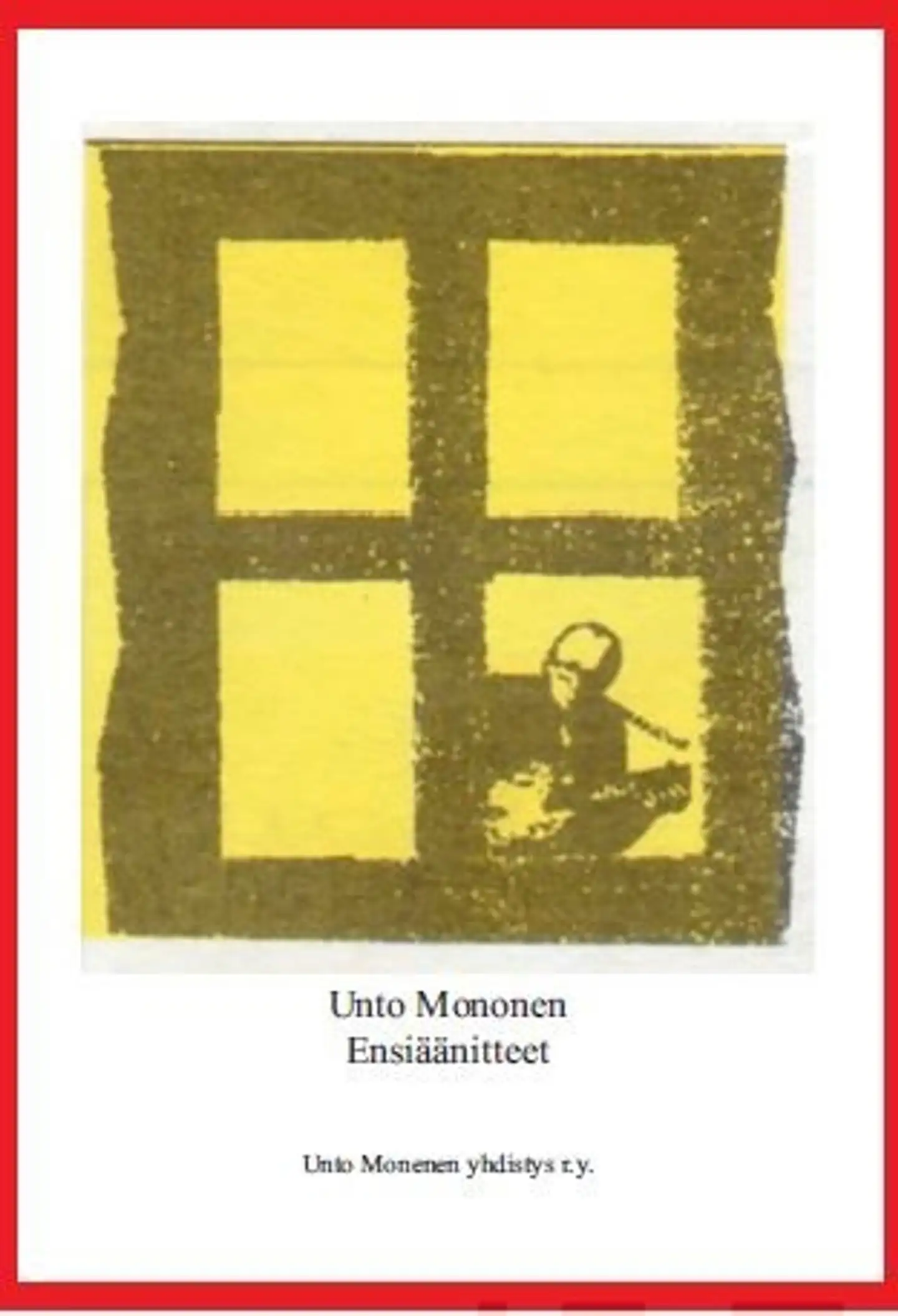 Unto Mononen ensiääniluettelo - Diskografia ja artikkelikokoelma