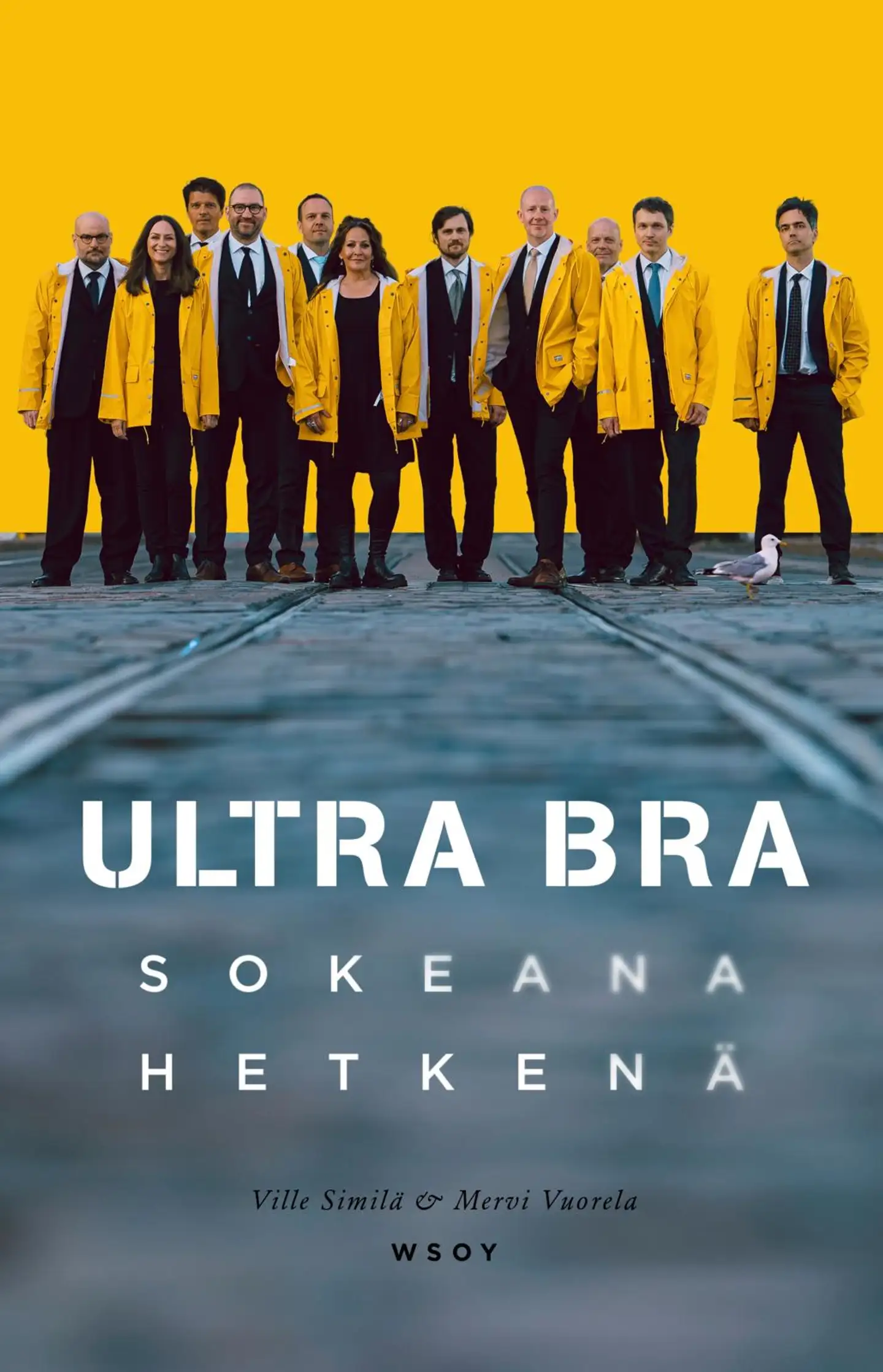 Vuorela, Ultra Bra - Sokeana hetkenä