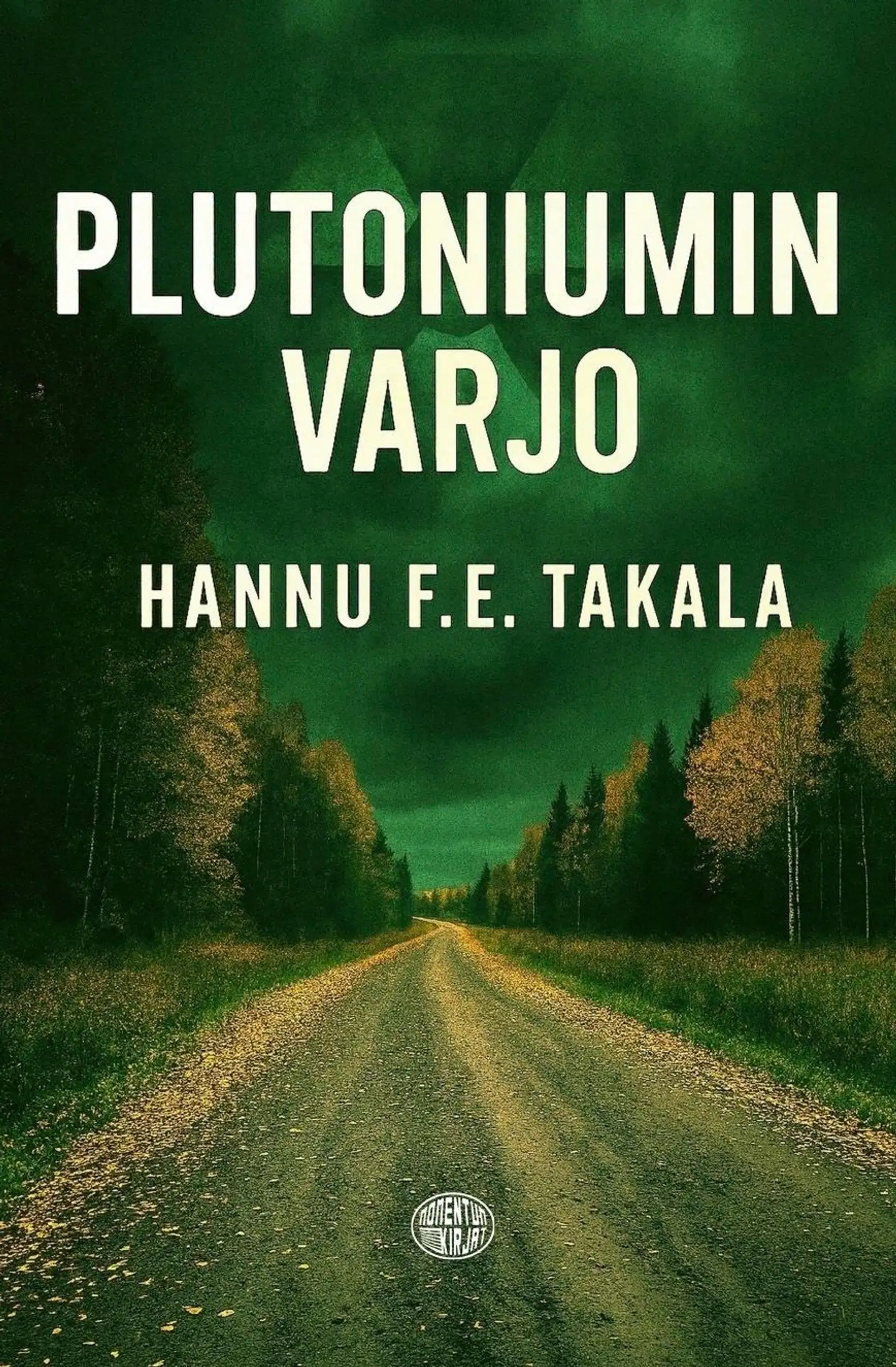 Takala, Plutoniumin varjo
