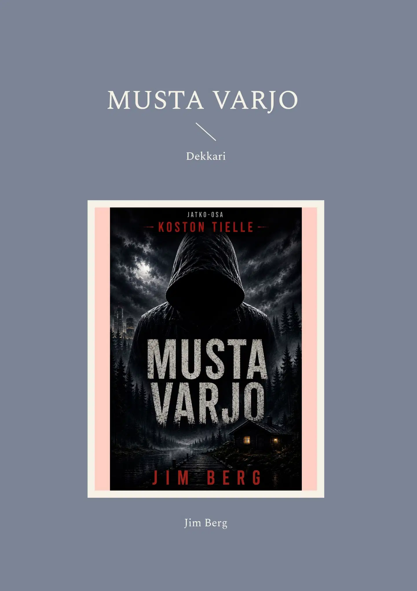 Berg, Musta varjo - Dekkari