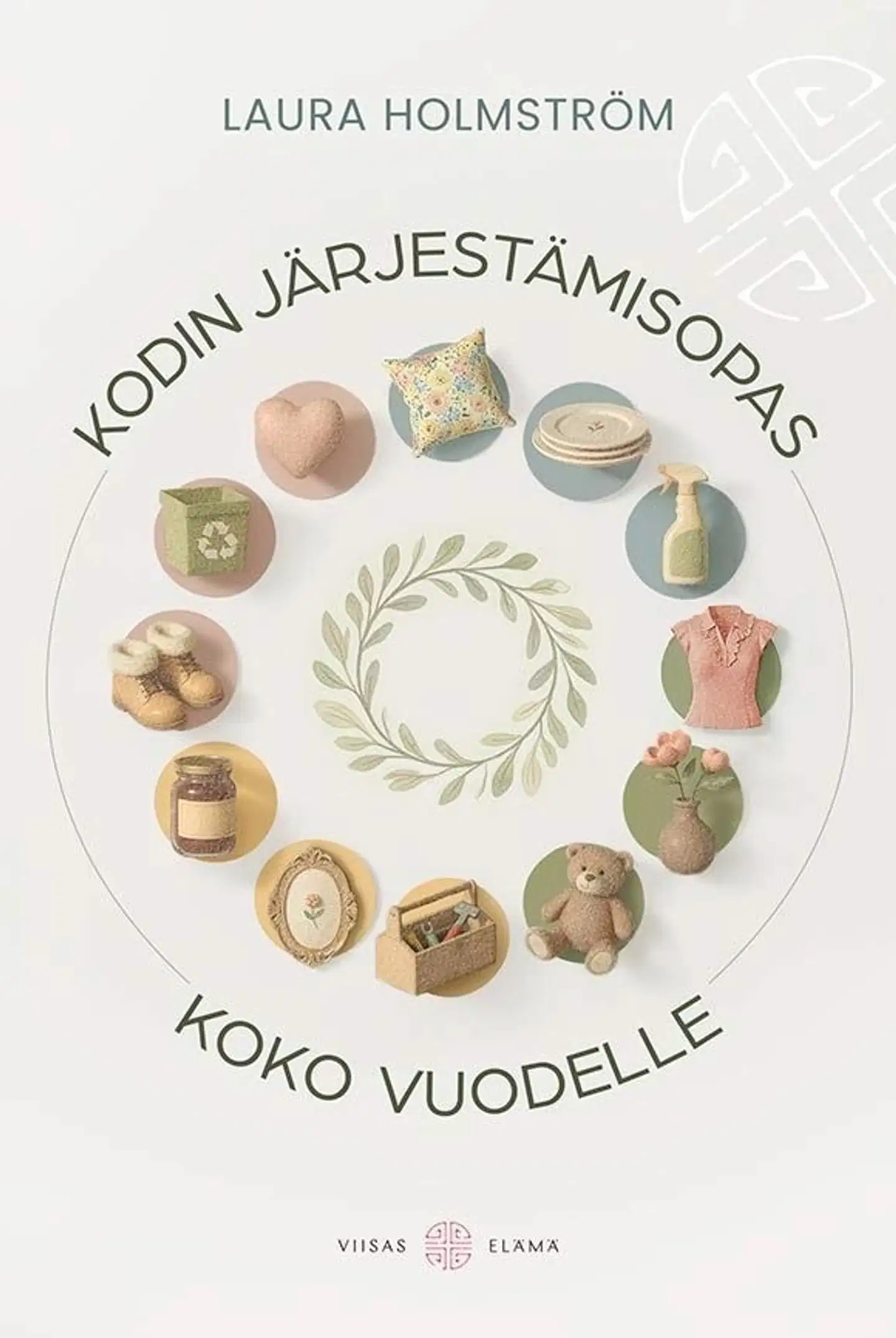 Holmström, Kodin järjestämisopas koko vuodelle