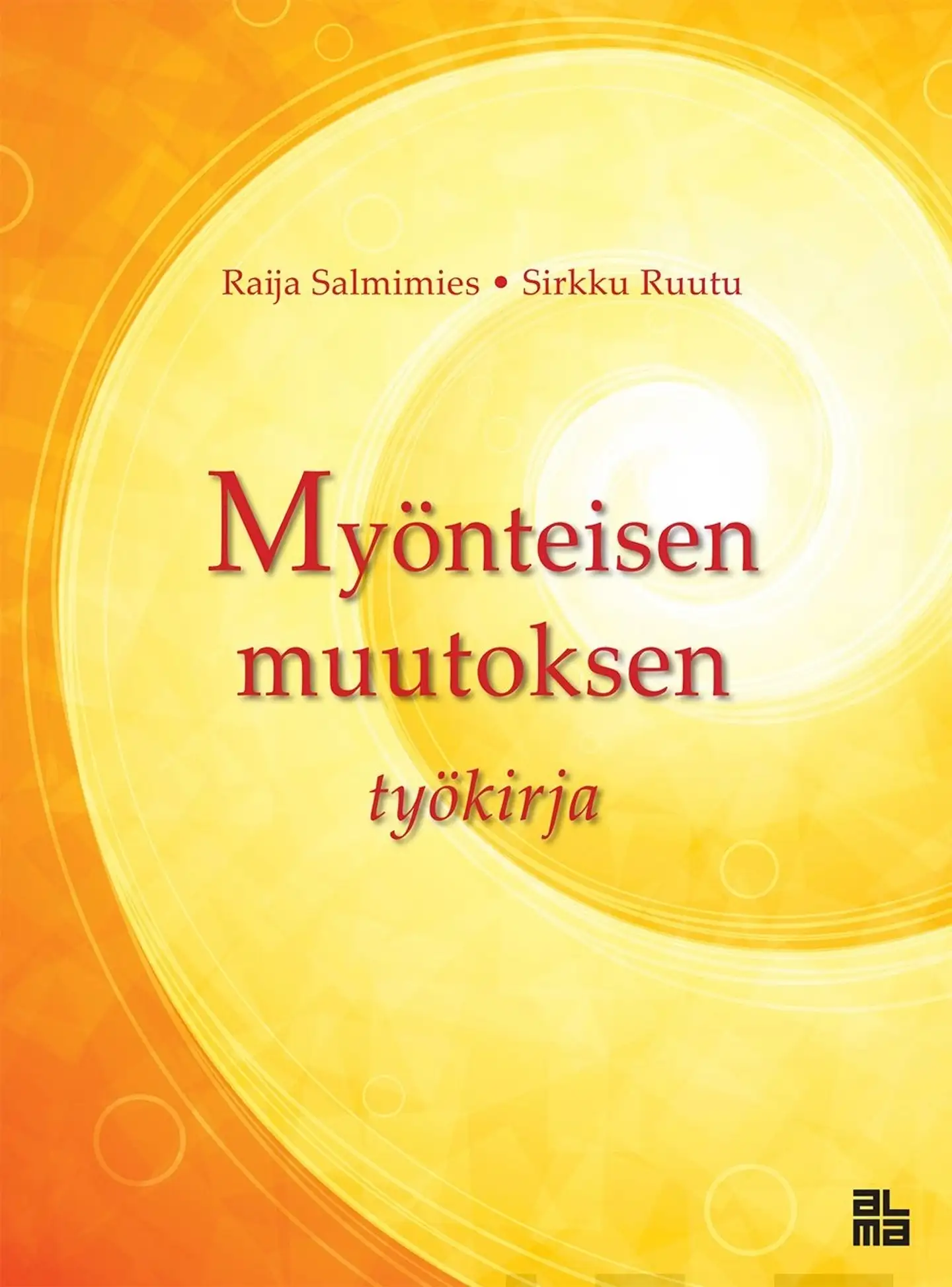 Salmimies, Myönteisen muutoksen työkirja