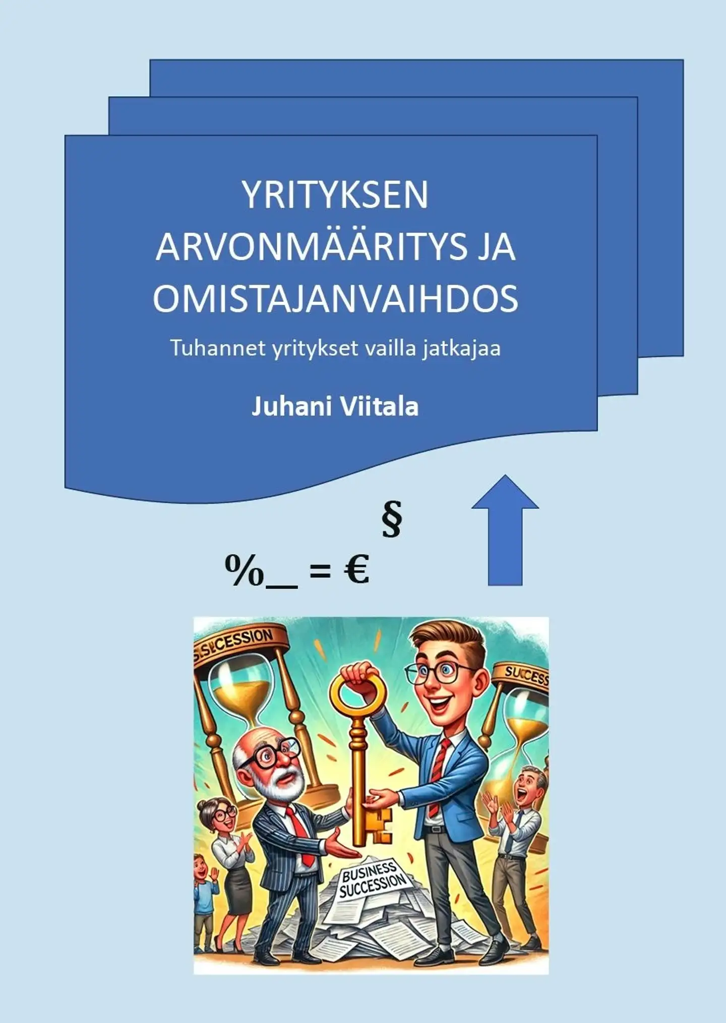 Viitala, Yrityksen arvonmääritys ja omistajanvaihdos - Tuhannet yritykset vailla jatkajaa