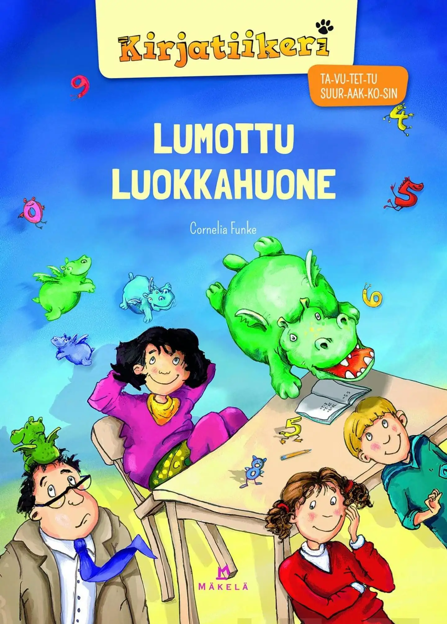 Funke, Lumottu luokkahuone - TA-VU-TET-TU, SUURAAKKOSET