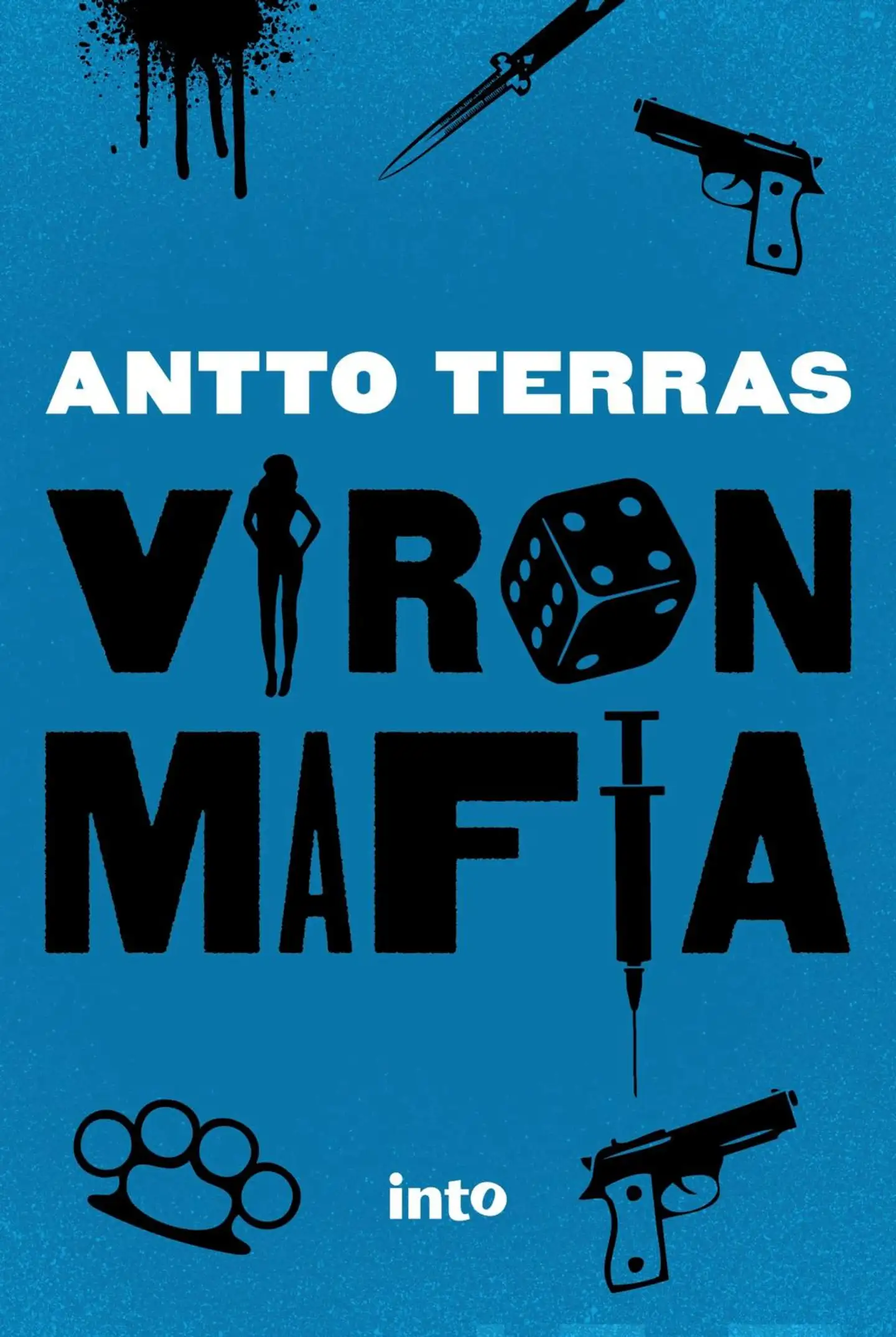 Terras, Viron mafia