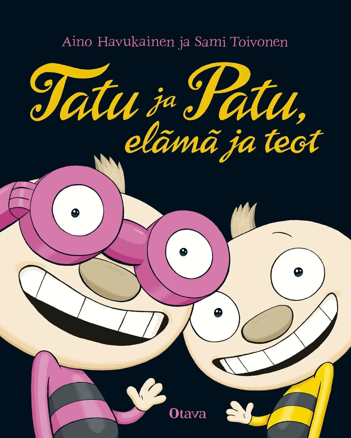 Havukainen, Tatu ja Patu, elämä ja teot
