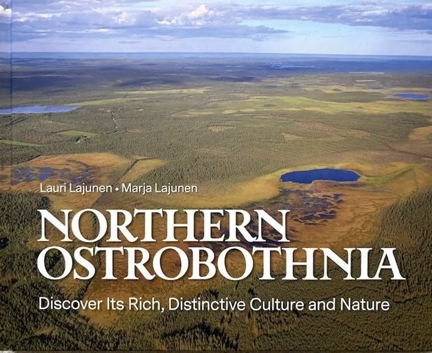 Lajunen, Northern Ostrobothnia - Discover Its Rich, Distinctive Culture and Nature