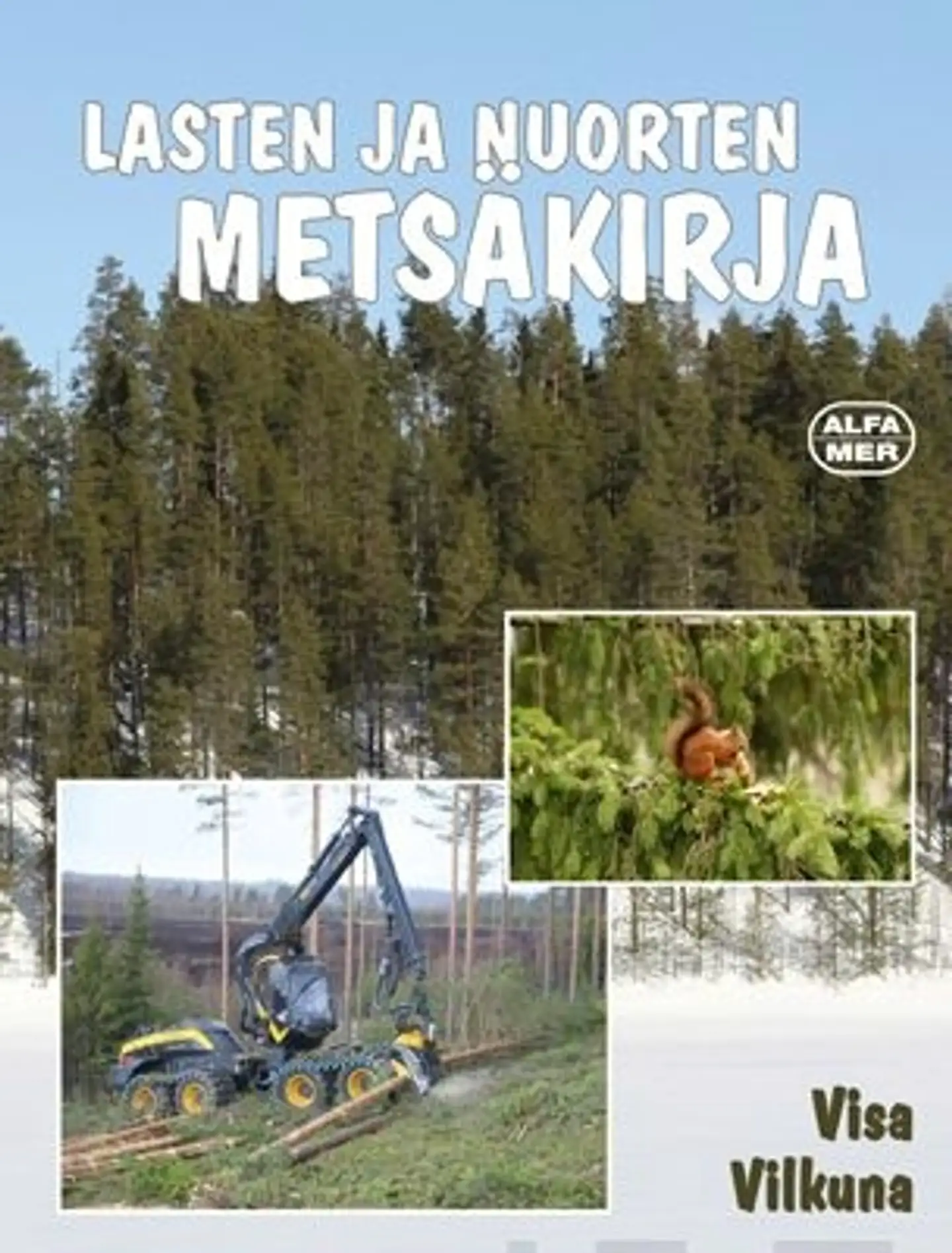 Vilkuna, Lasten ja nuorten metsäkirja