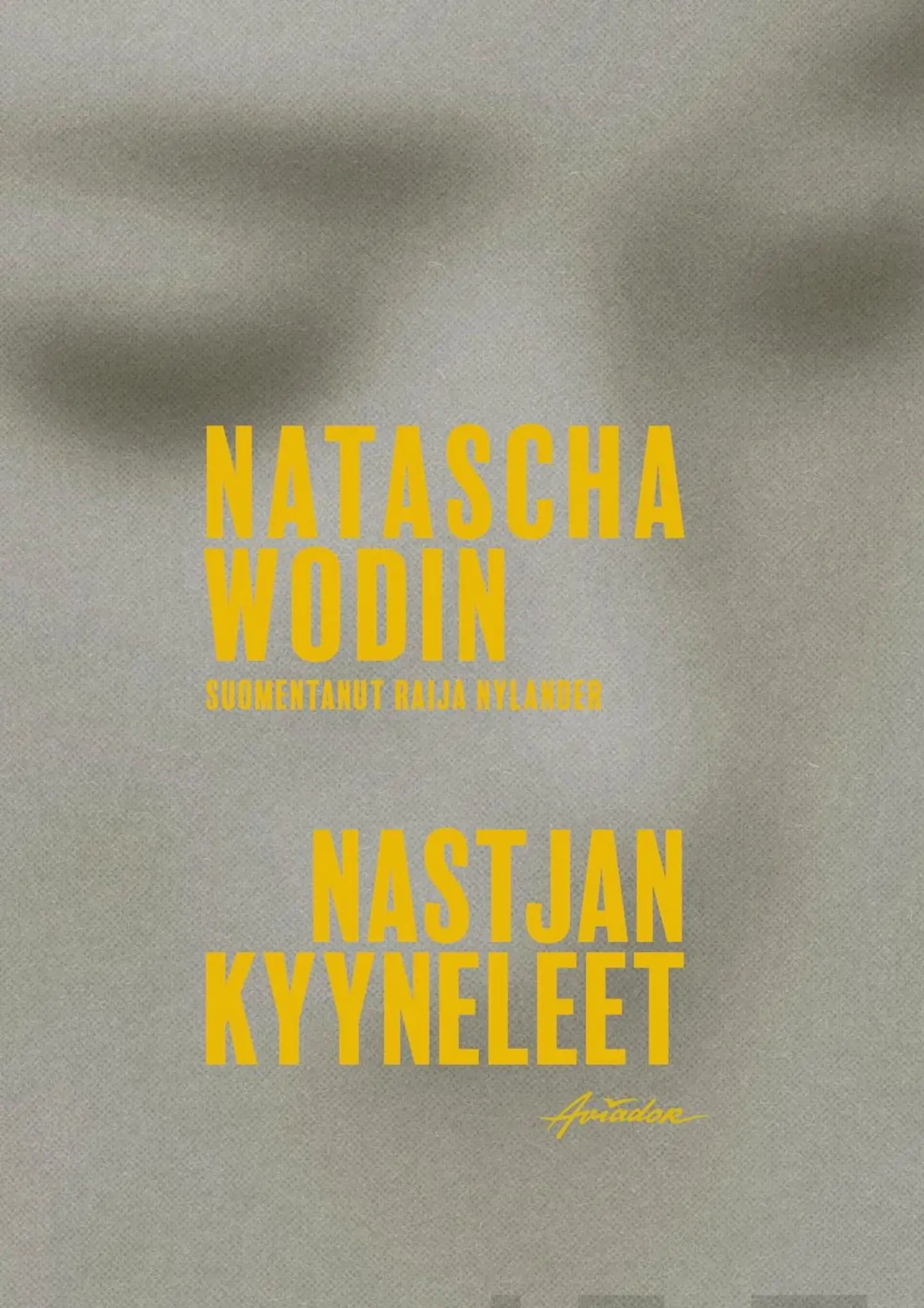 Wodin, Nastjan kyyneleet