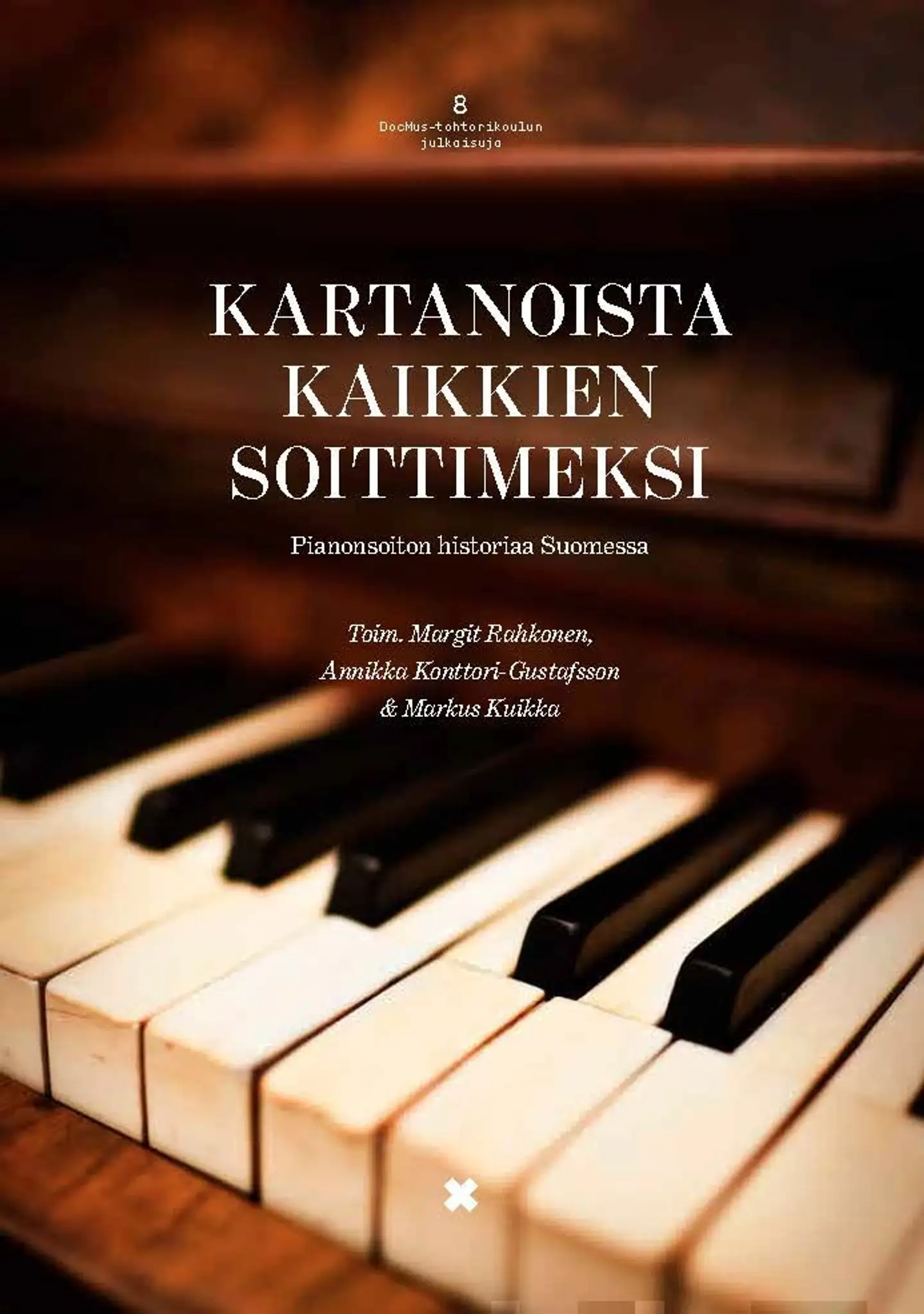 Kartanoista kaikkien soittimeksi - Pianonsoiton historiaa Suomessa