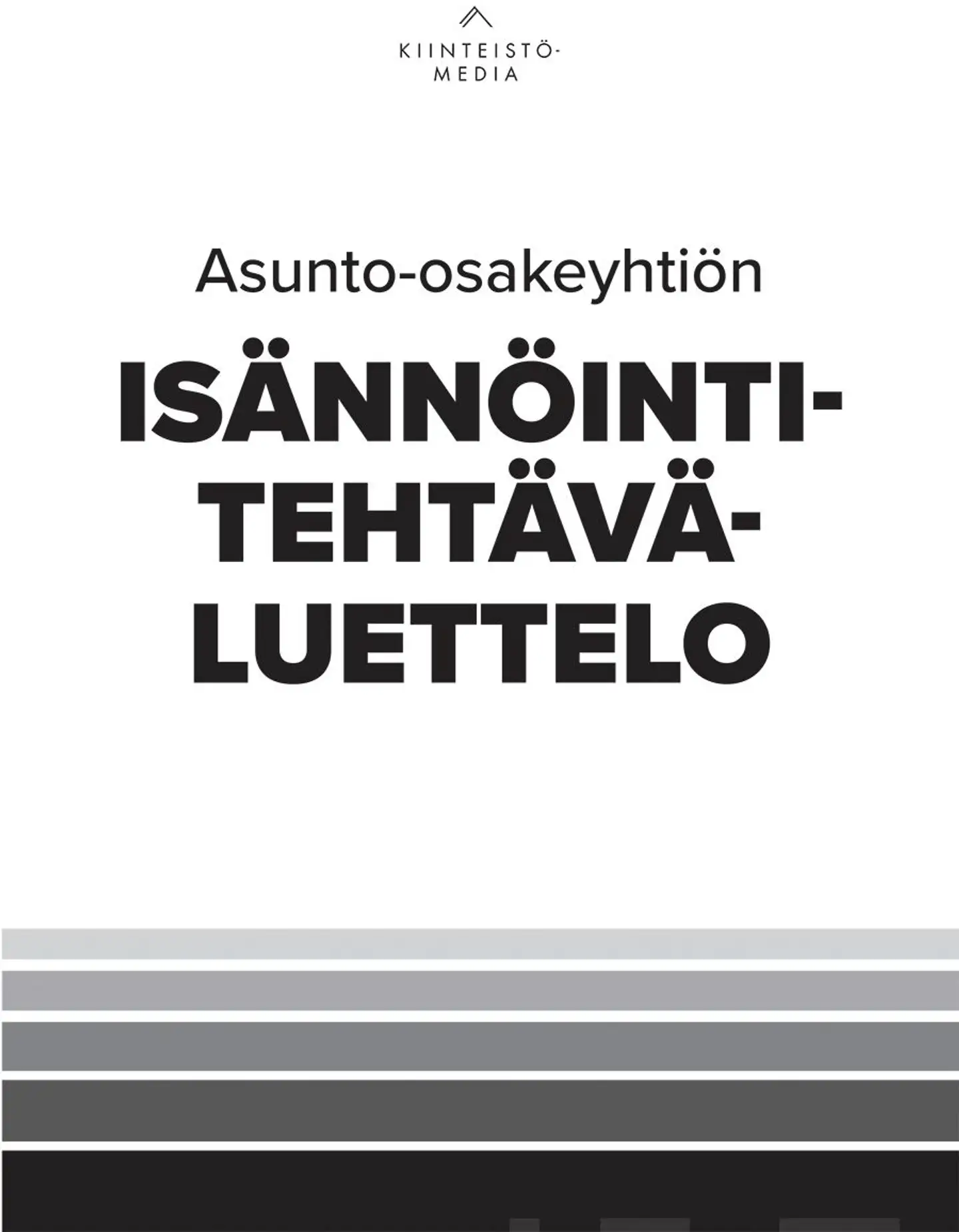 Asunto-osakeyhtiön isännöintitehtäväluettelo