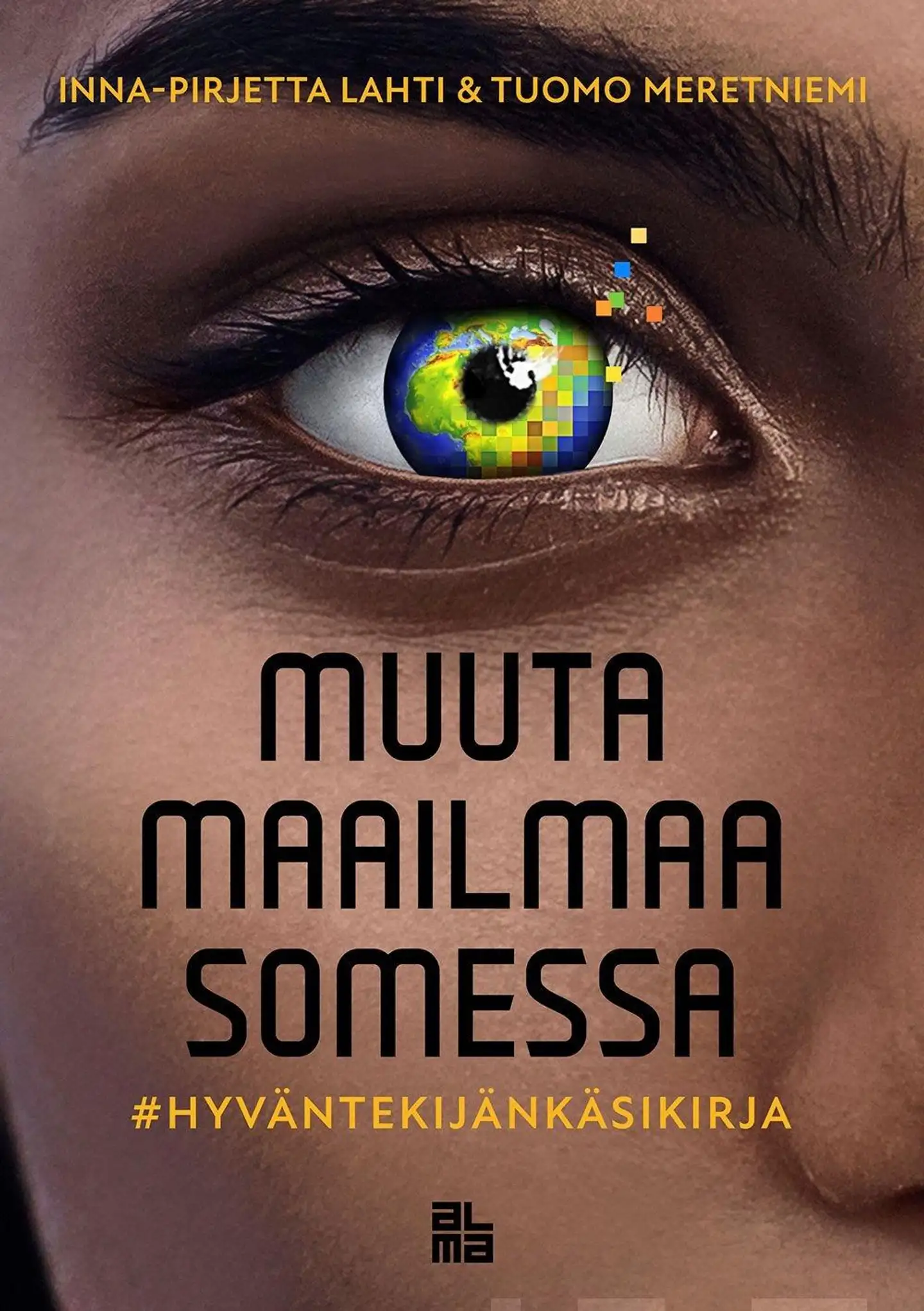 Lahti, Muuta maailmaa somessa - Hyväntekijän käsikirja