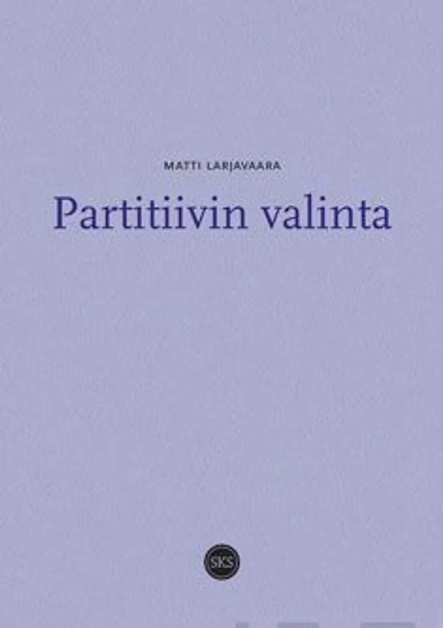 Larjavaara, Partitiivin valinta