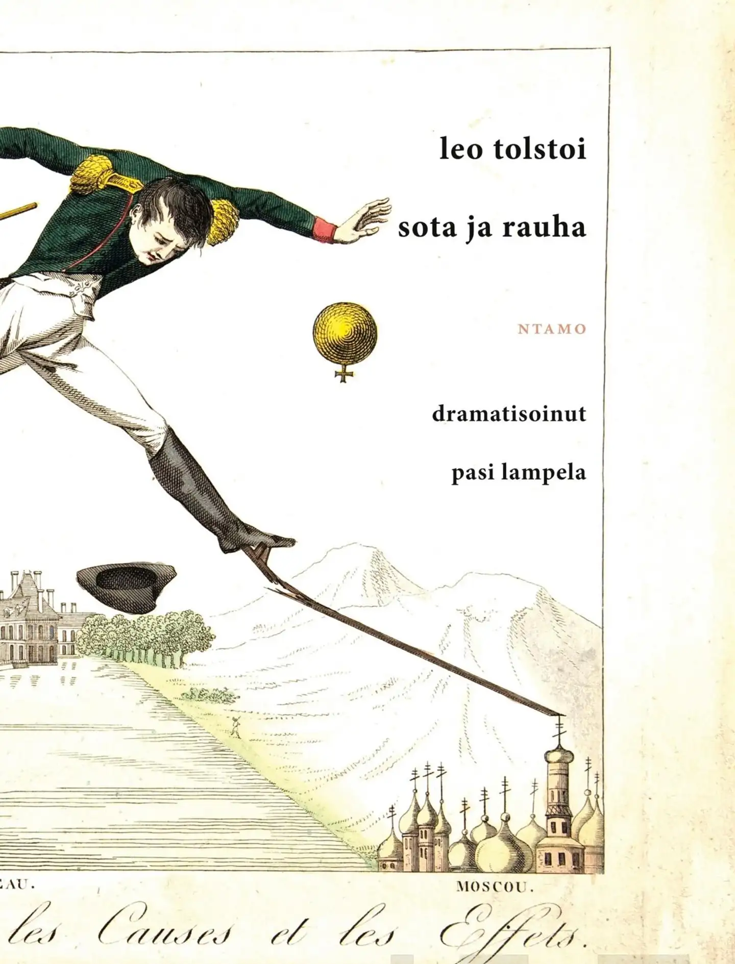 Tolstoi, Sota ja rauha - Dramatisoinut Pasi Lampela