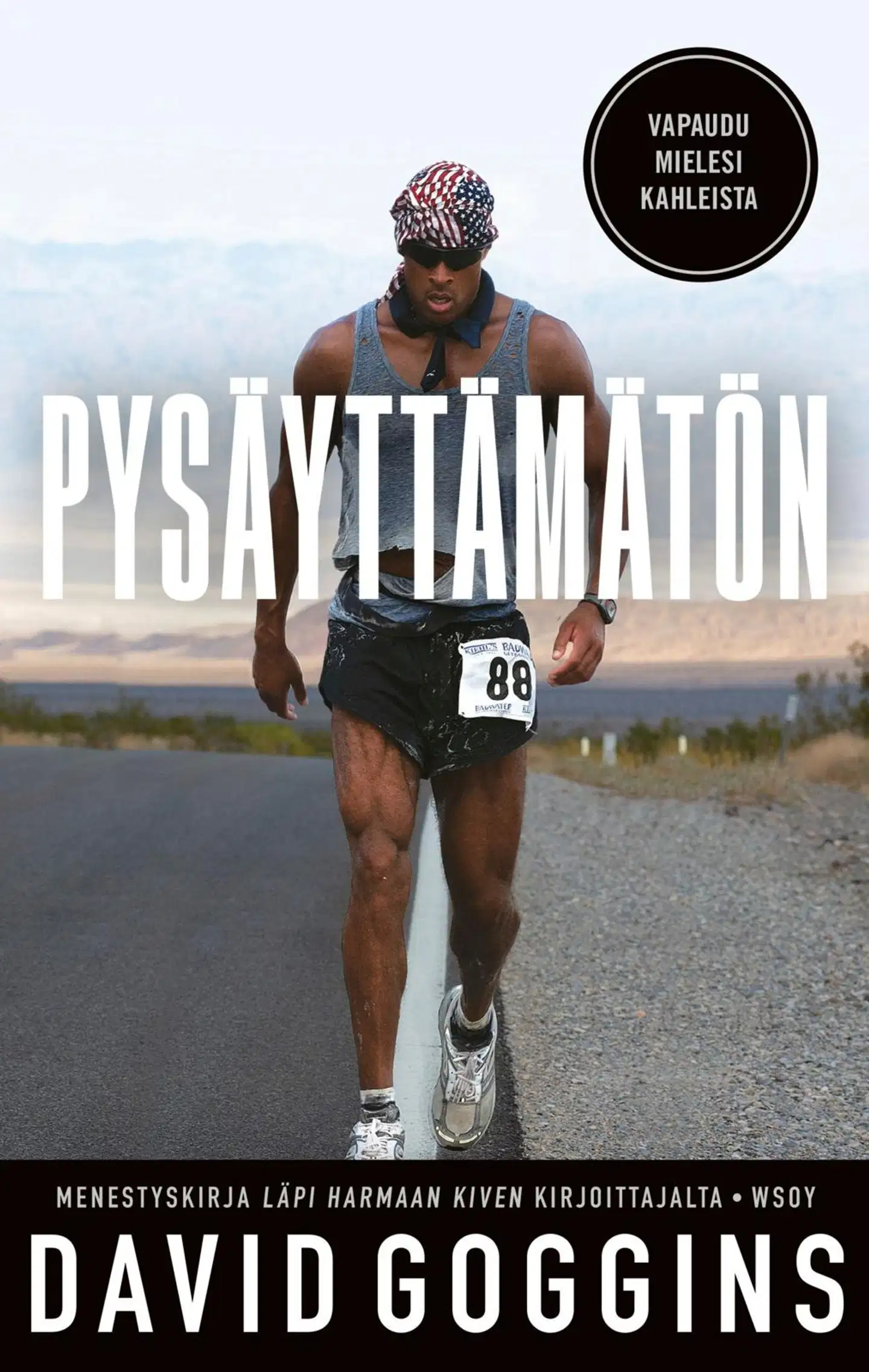 Goggins, Pysäyttämätön - Vapaudu mielesi kahleista