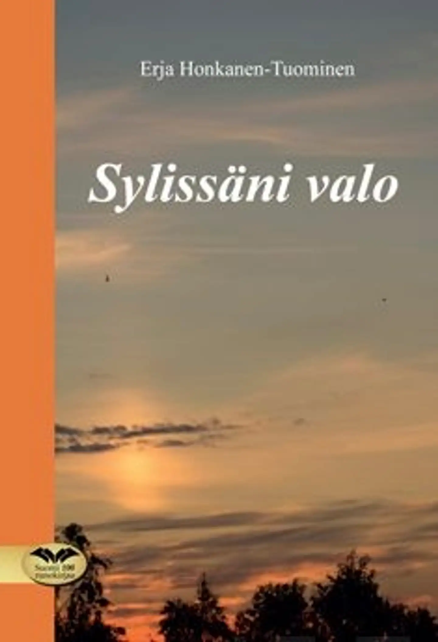 Honkanen-Tuominen, Sylissäni valo