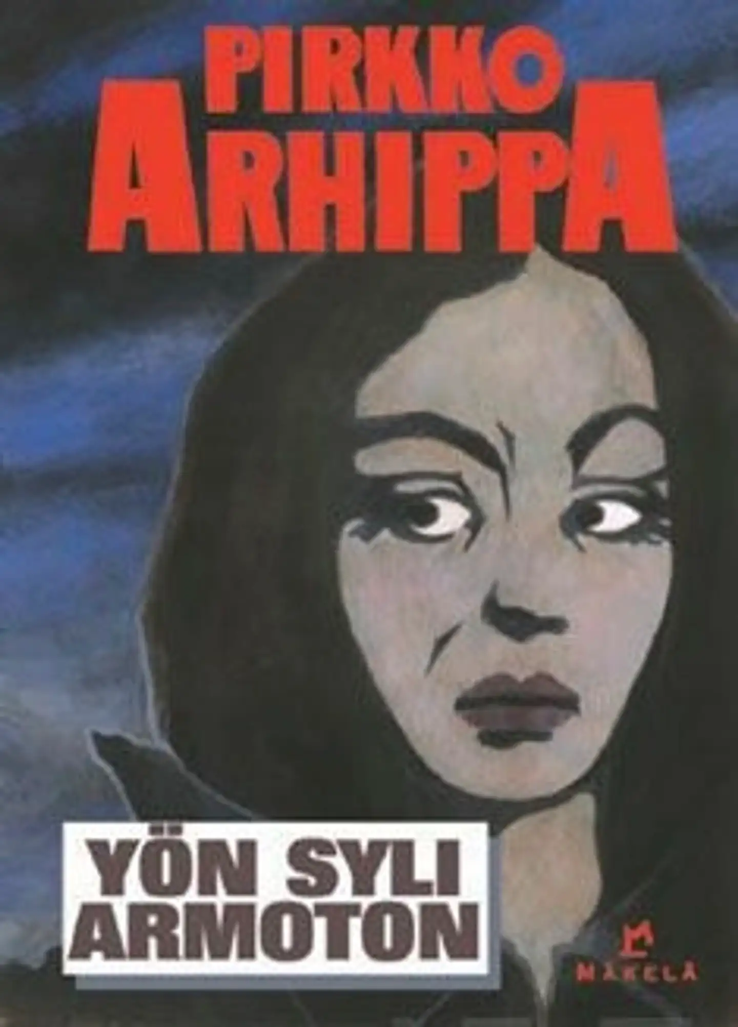 Arhippa, Yön syli armoton