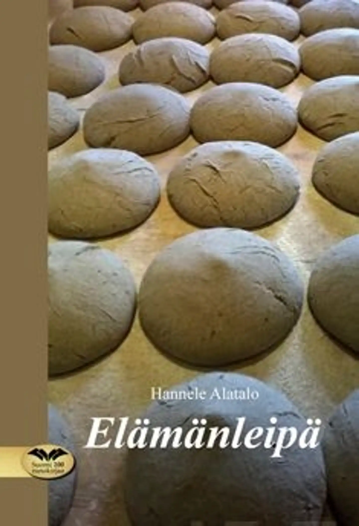 Alatalo, Elämänleipä