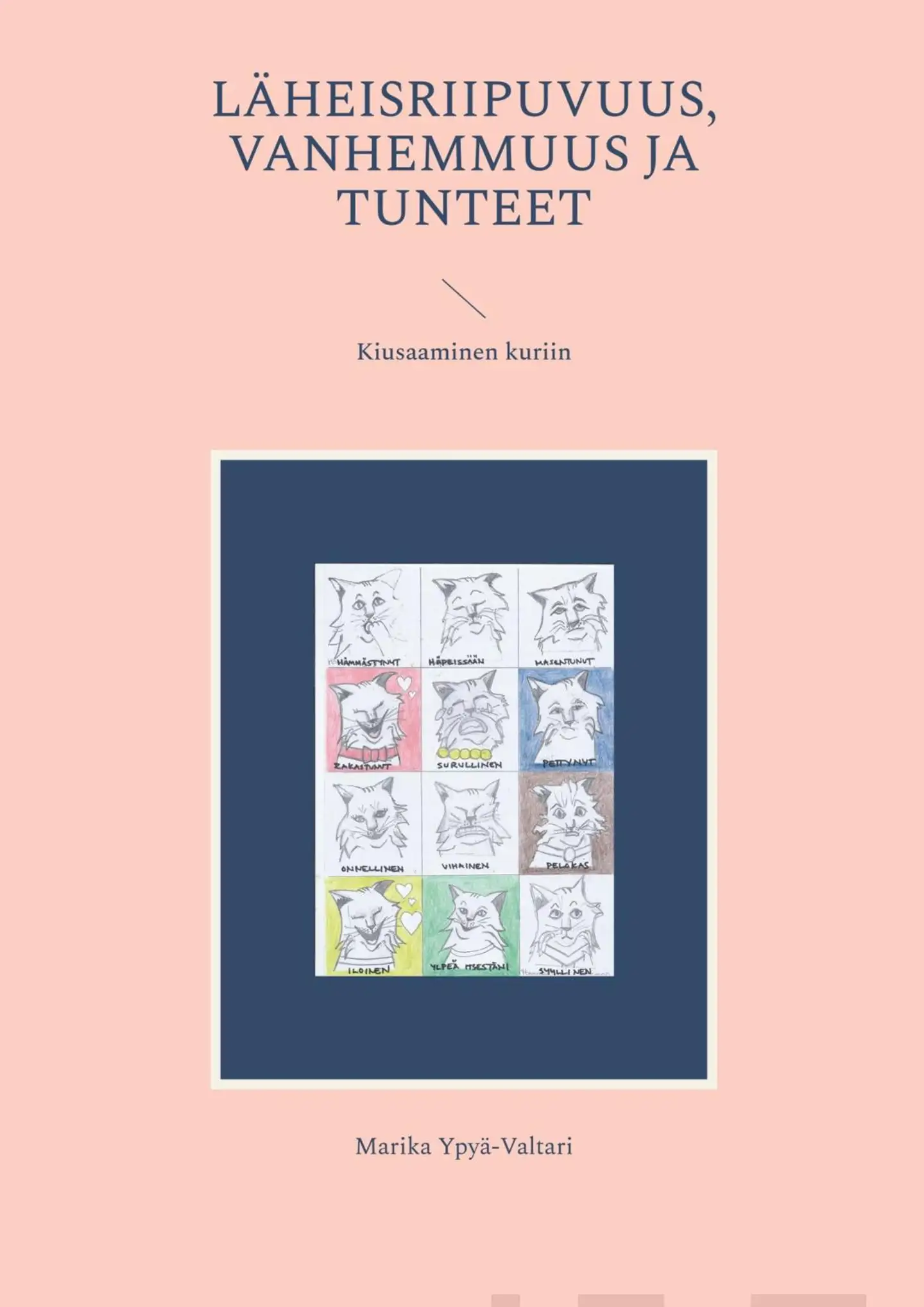 Ypyä-Valtari, Läheisriipuvuus, vanhemmuus ja tunteet - Kiusaaminen kuriin