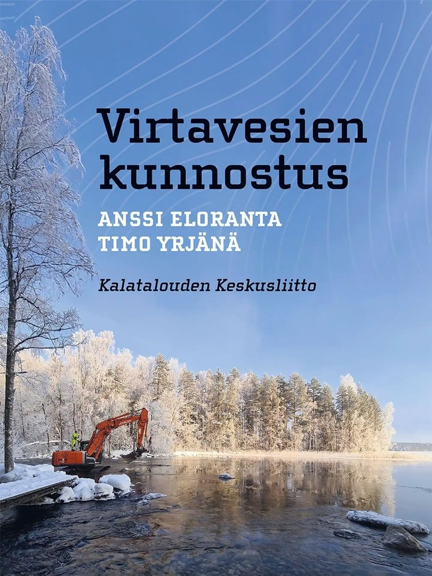 Eloranta, Virtavesien kunnostus