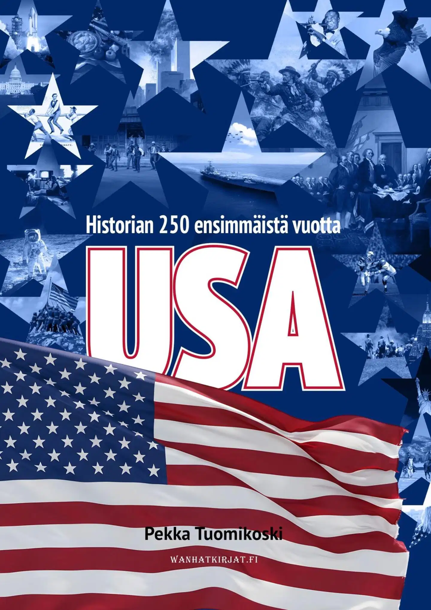 Tuomikoski, USA - Historian 250 ensimmäistä vuotta