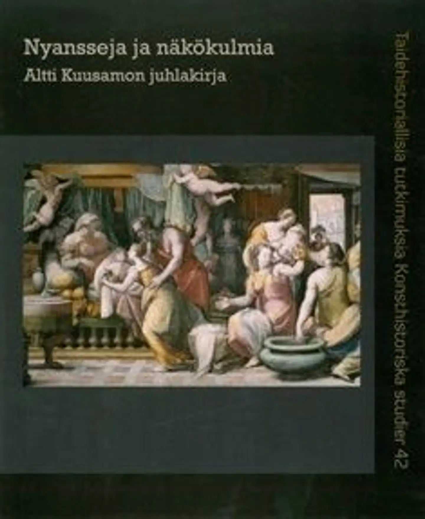 Nyansseja ja näkökulmia - Altti Kuusamon juhlakirja