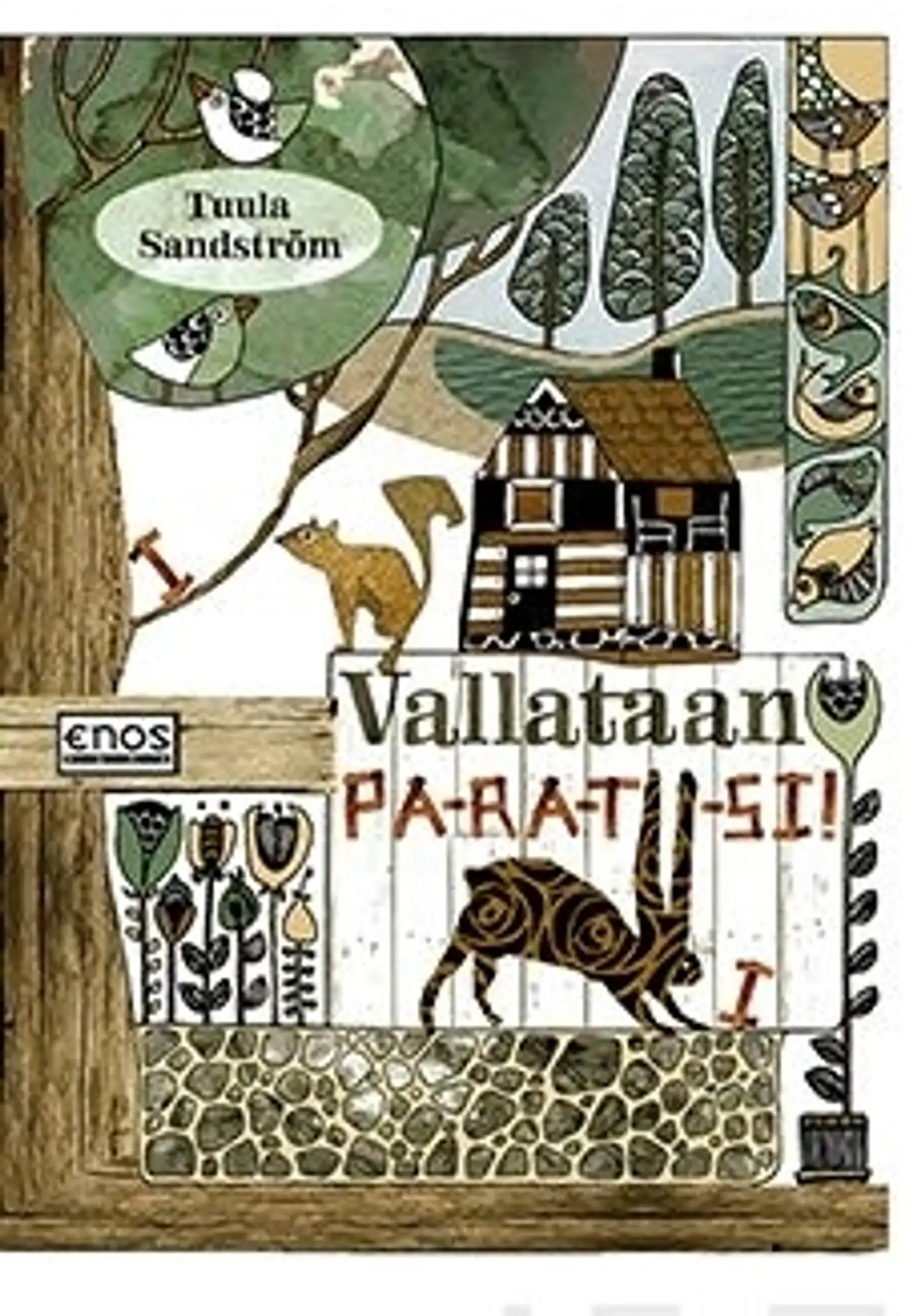 Sandström, Vallataan PA-RA-TII-SI!