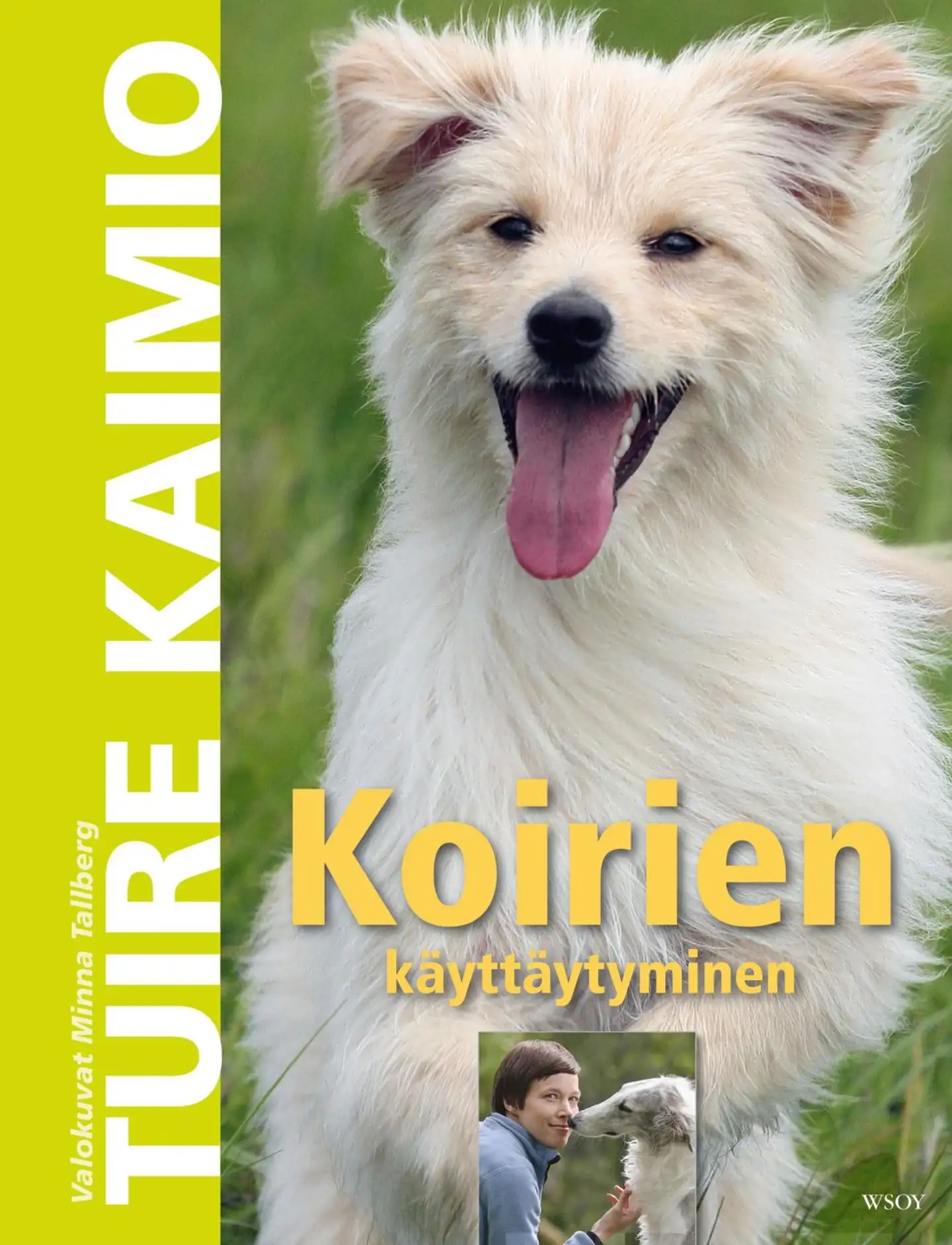 Kaimio, Koirien käyttäytyminen