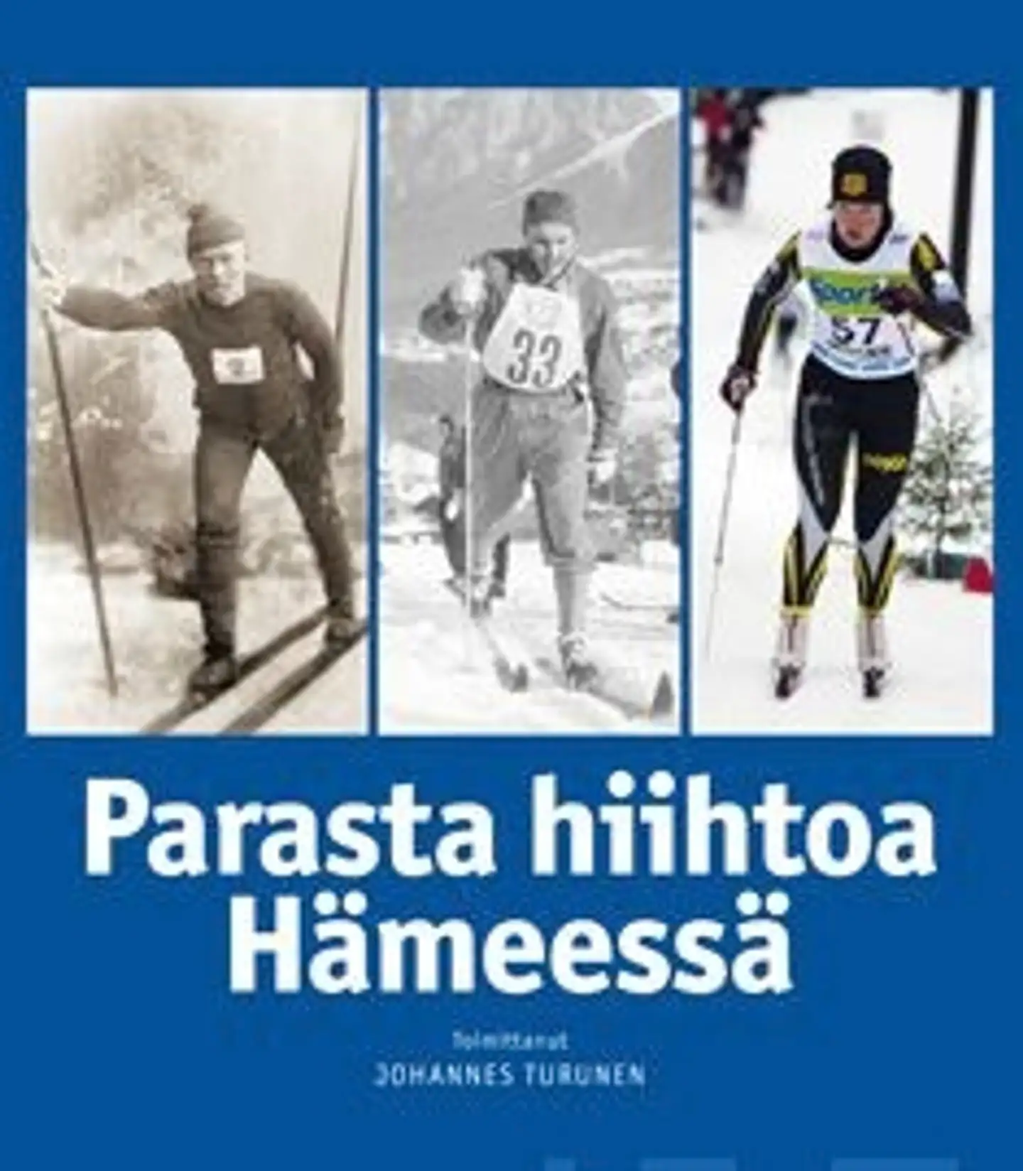 Korhonen, Parasta hiihtoa Hämeessä