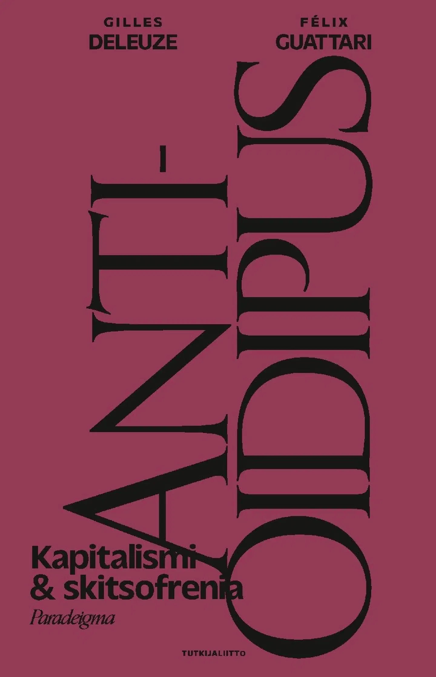 Deleuze, Anti-Oidipus - Kapitalismi ja skitsofrenia