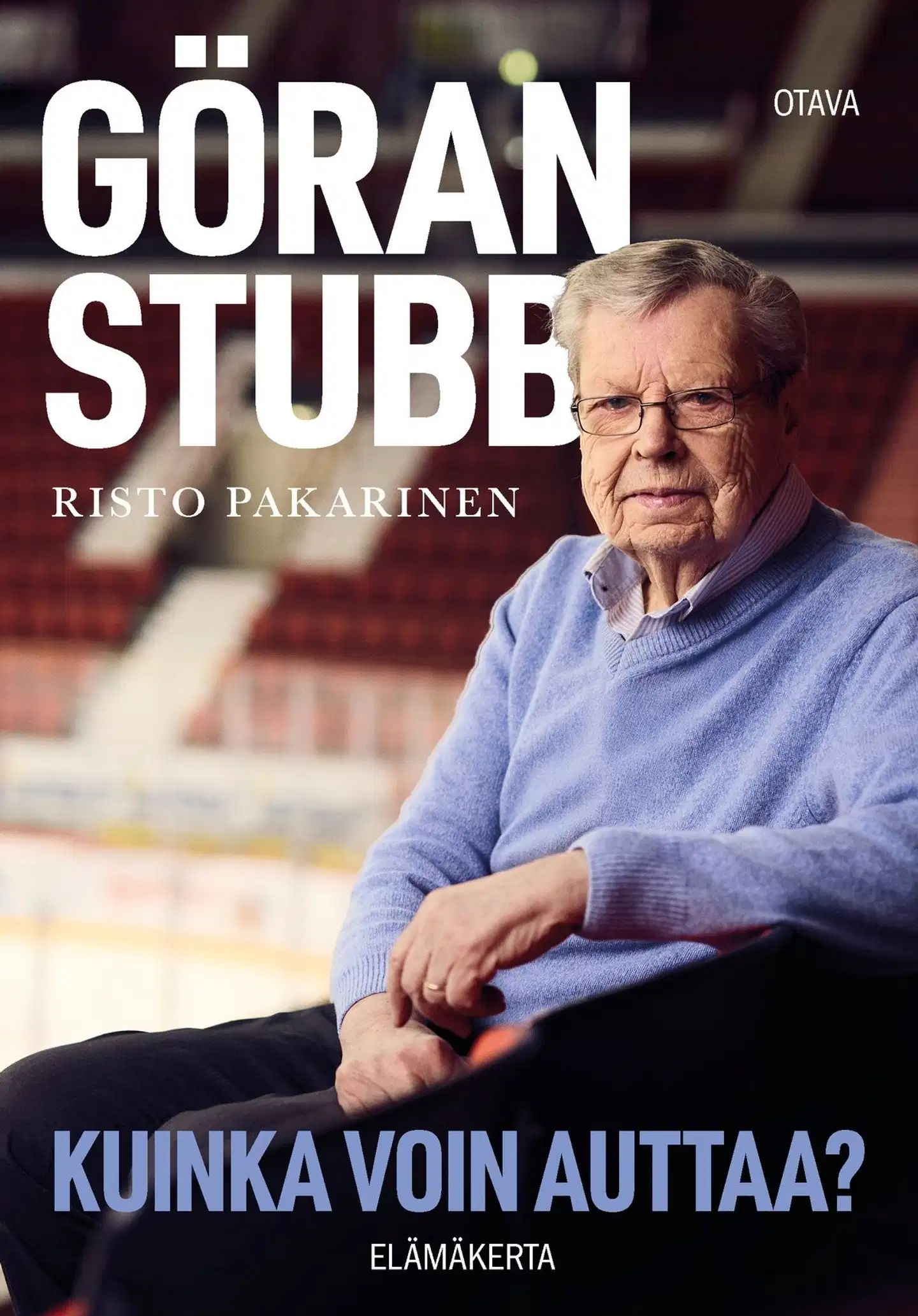 Pakarinen, Göran Stubb - Kuinka voin auttaa? Elämäkerta