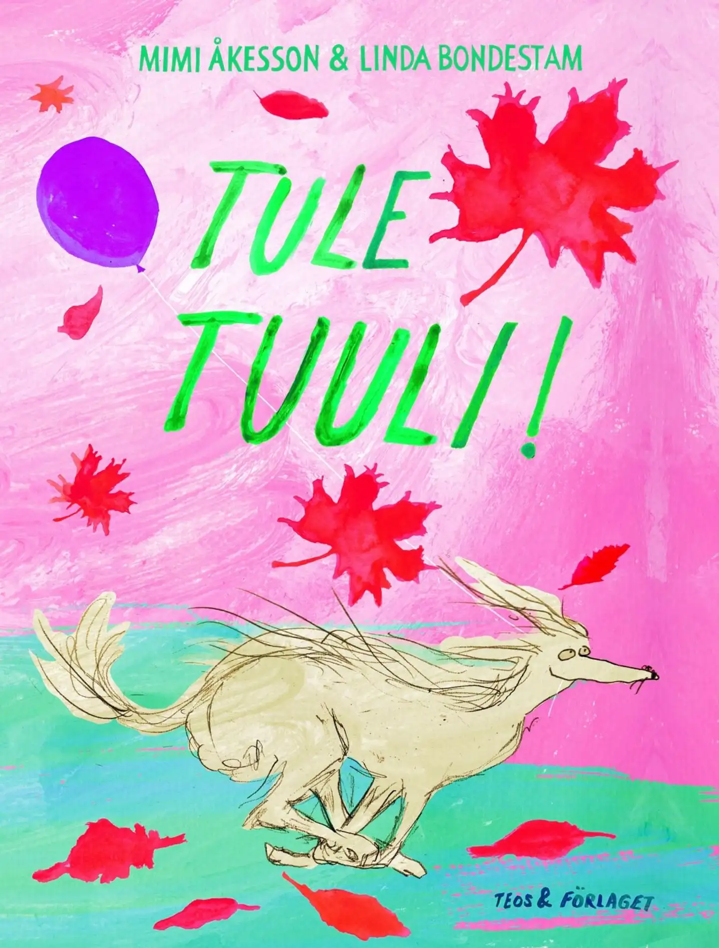 Åkersson, Tule tuuli!
