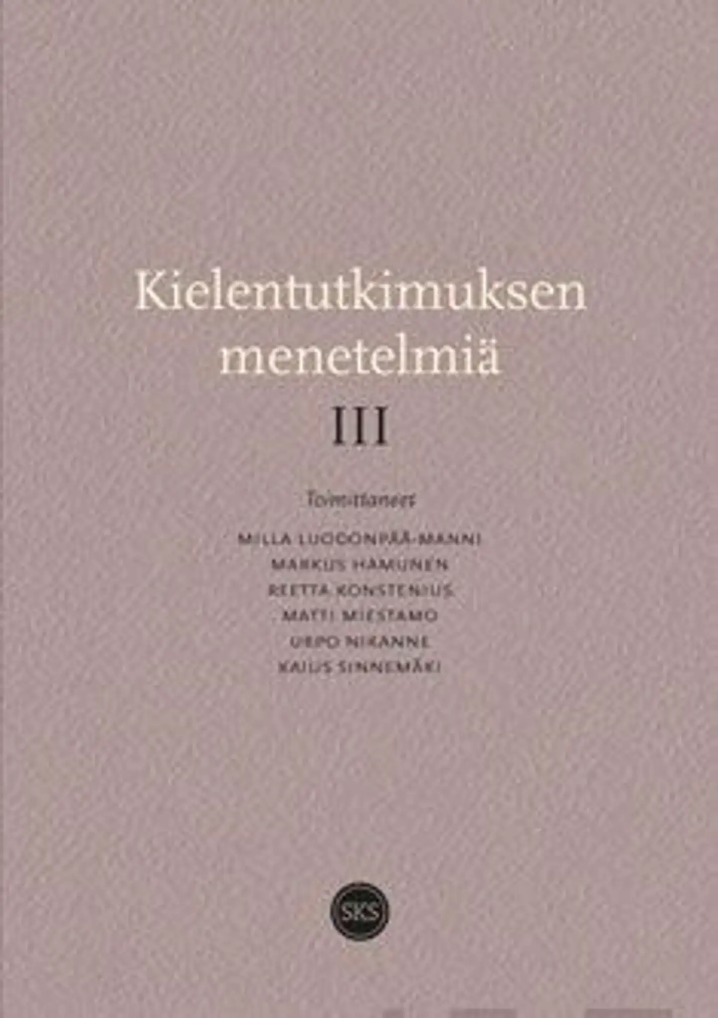 Kielentutkimuksen menetelmiä  III