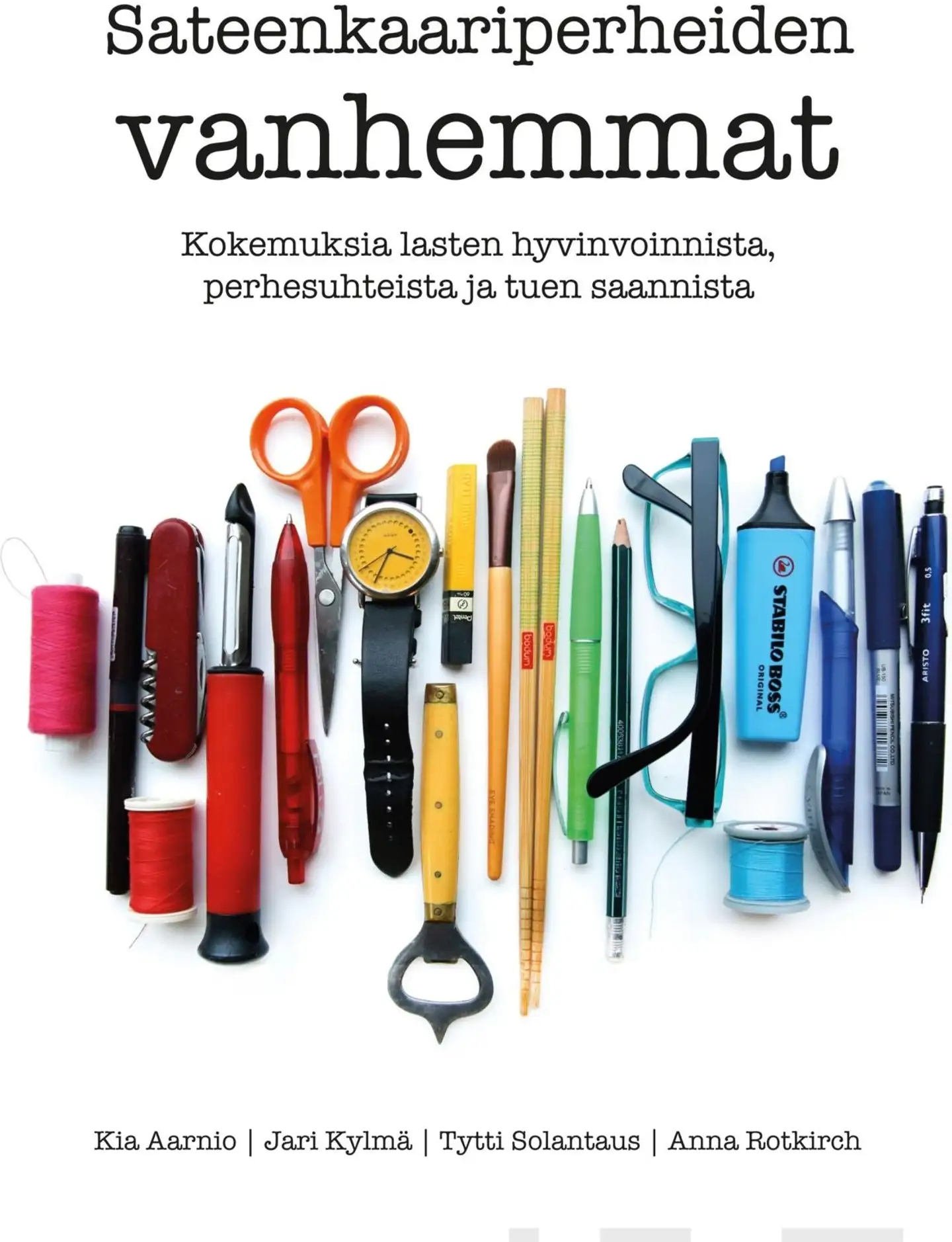 Aarnio, Sateenkaariperheiden vanhemmat - Kokemuksia lasten hyvinvoinnista, perhesuhteista ja tuen saannista