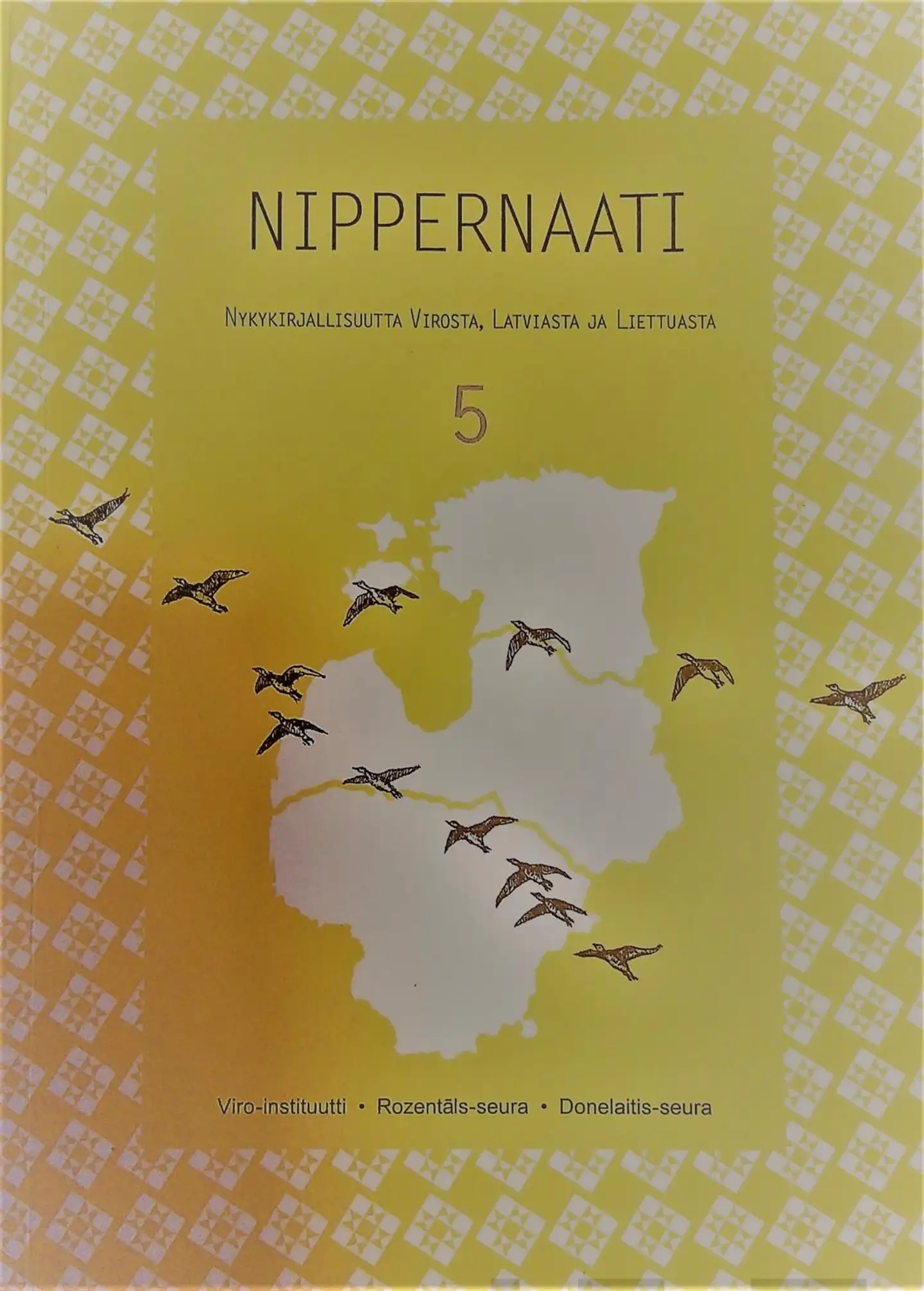 Nippernaati 5 - Nykykirjallisuutta Virosta, Latviasta ja Liettuasta