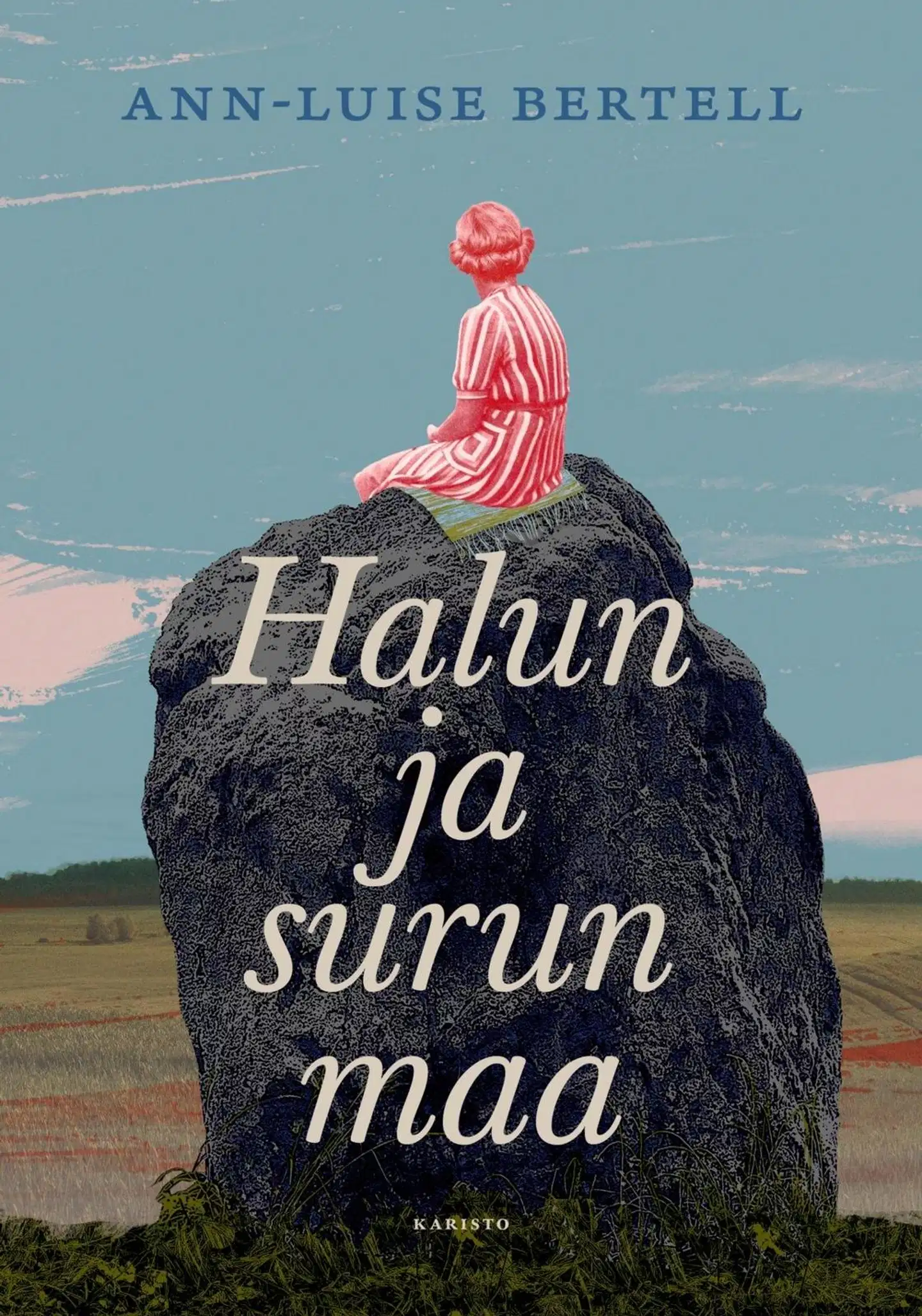 Bertell, Halun ja surun maa