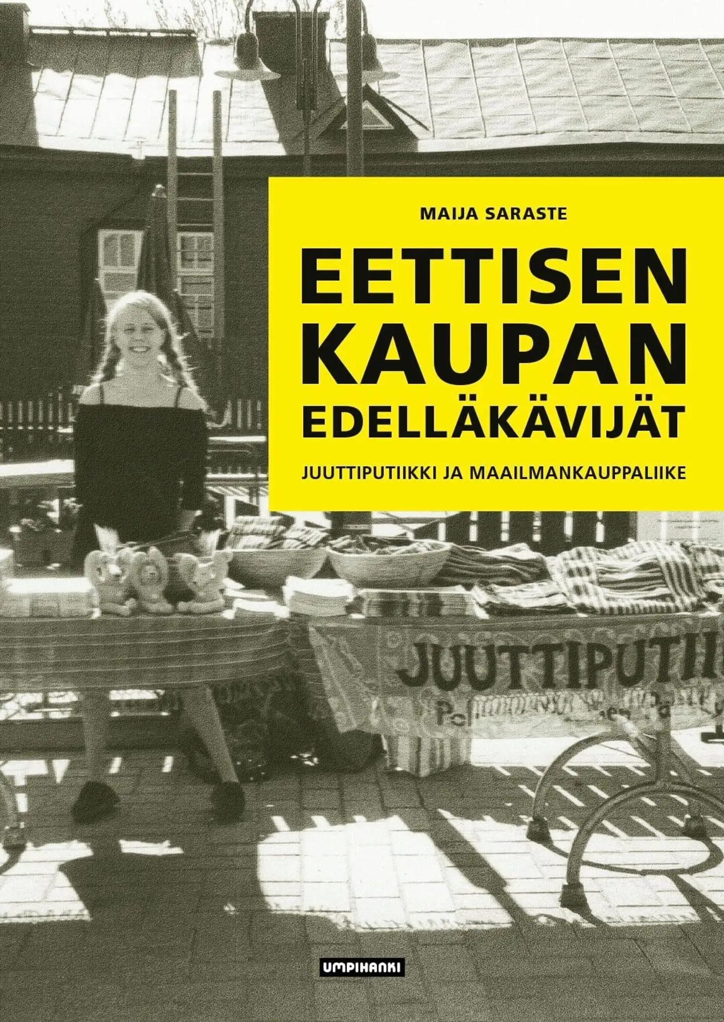 Saraste, Eettisen kaupan edelläkävijät - Juuttiputiikki ja maailmankauppaliike