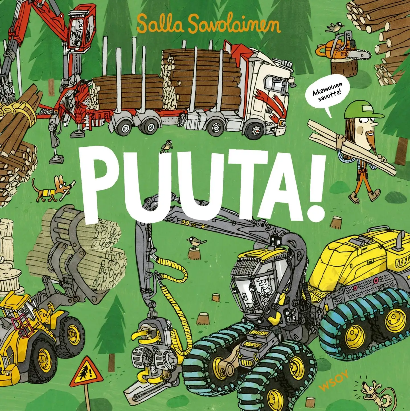 Savolainen, Puuta!