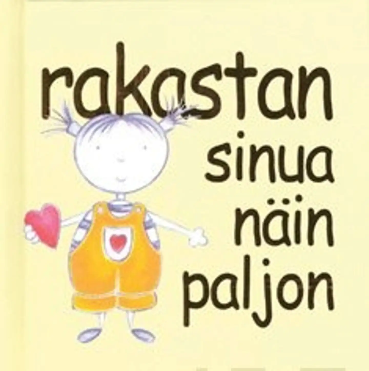 Rakastan sinua näin paljon