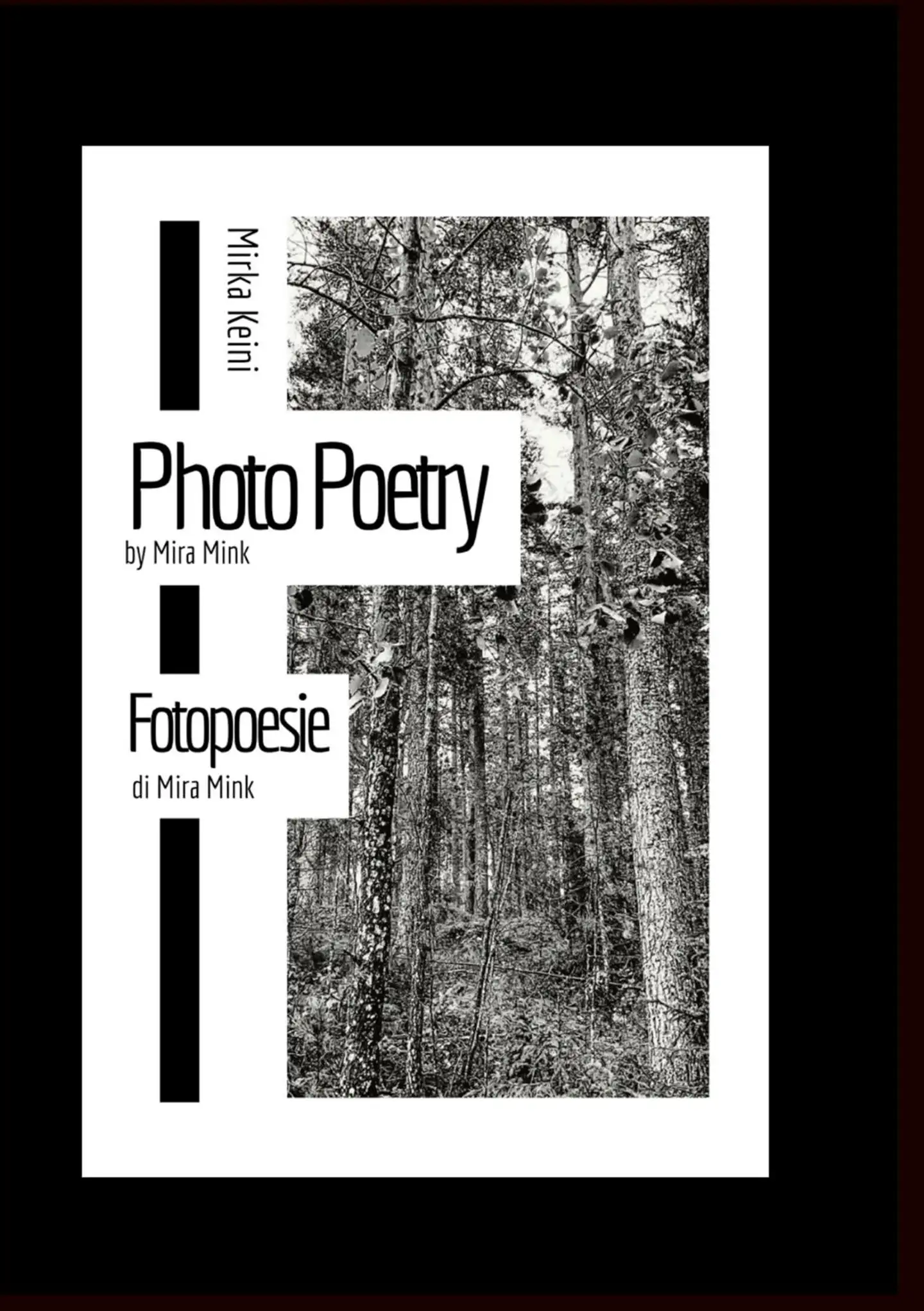 Mink, Photo Poetry by Mira Mink - Fotopoesie di Mira Mink