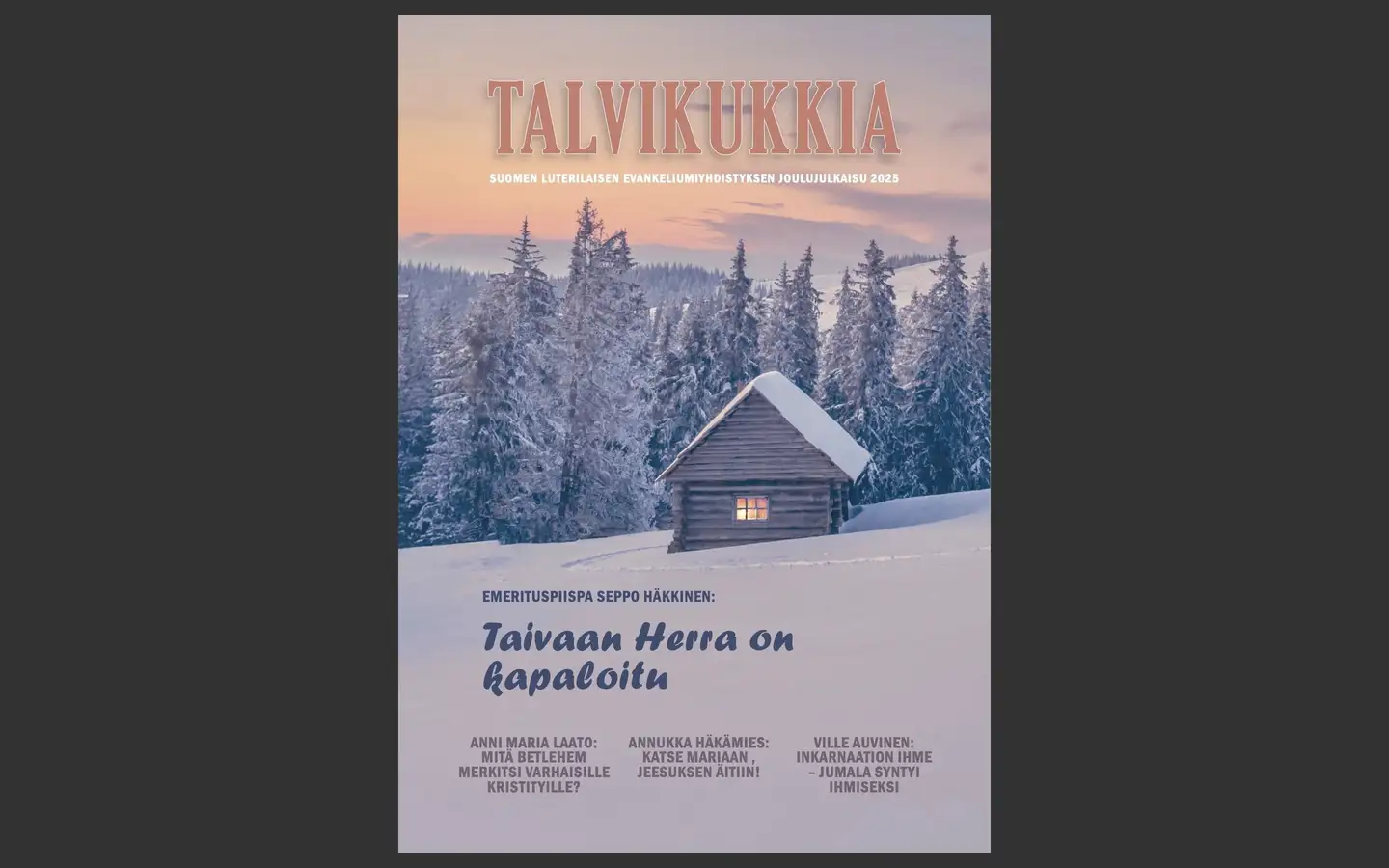 Talvikukkia - Suomen Luterilaisen Evankeliumiyhdistyksen joulujulkaisu 2025
