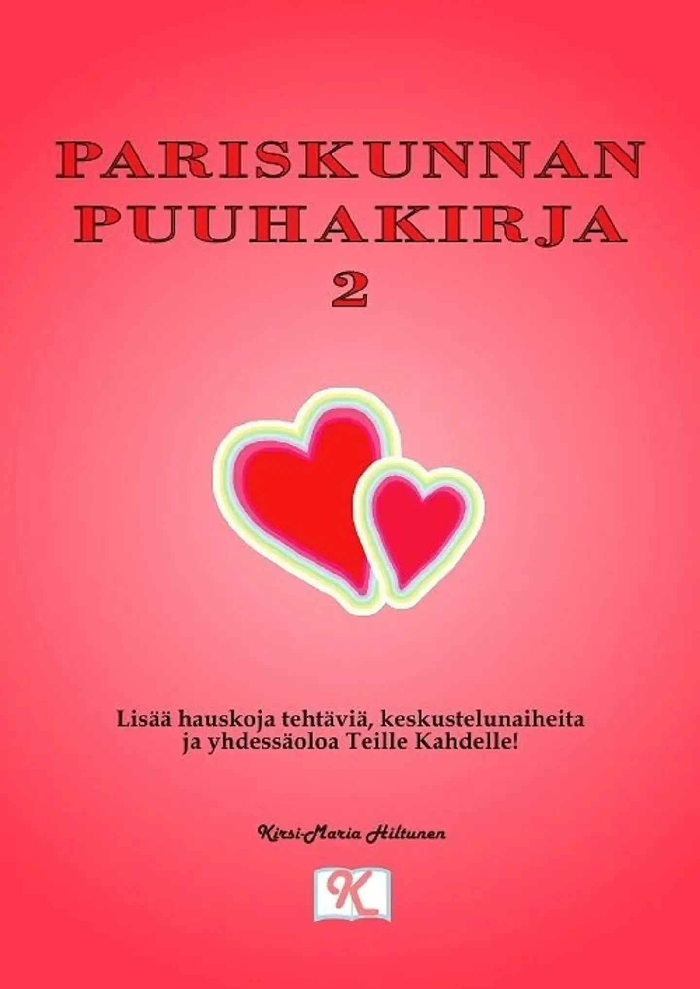 Hiltunen, Pariskunnan puuhakirja 2
