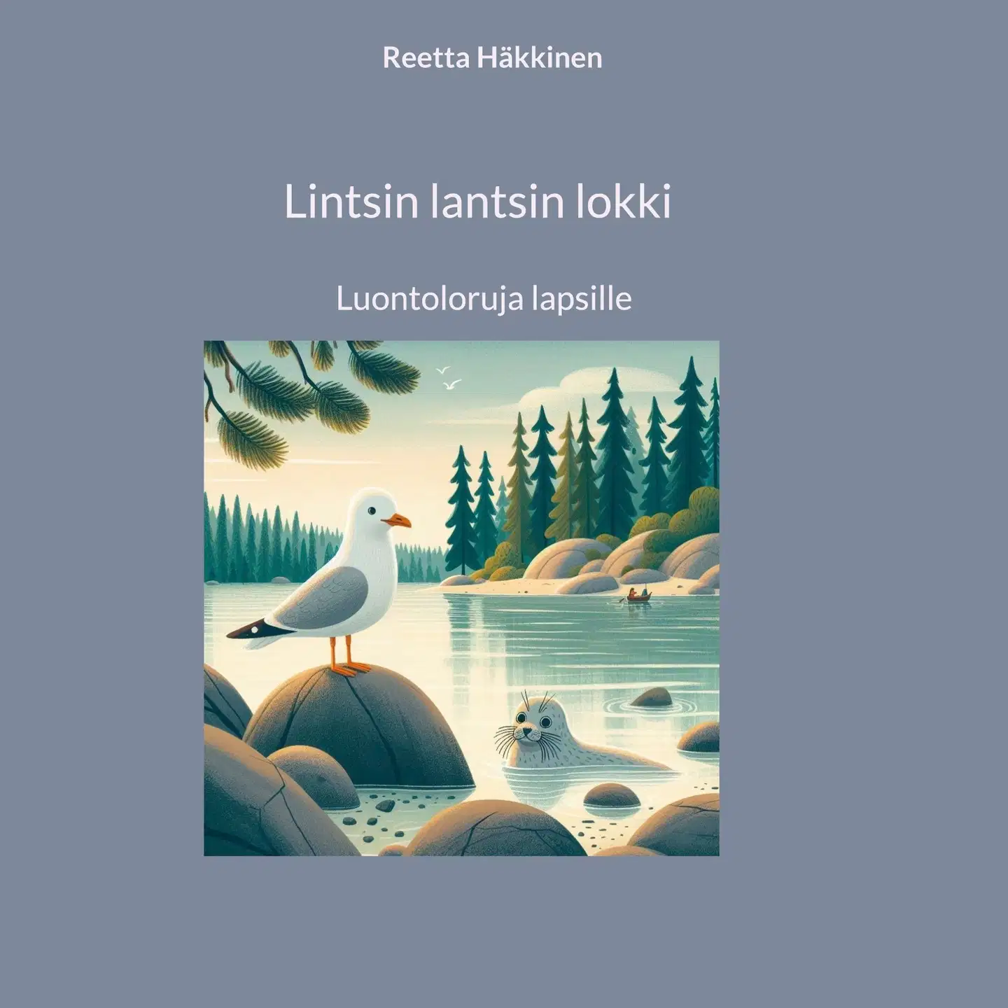 Häkkinen, Lintsin lantsin lokki - Luontoloruja lapsille