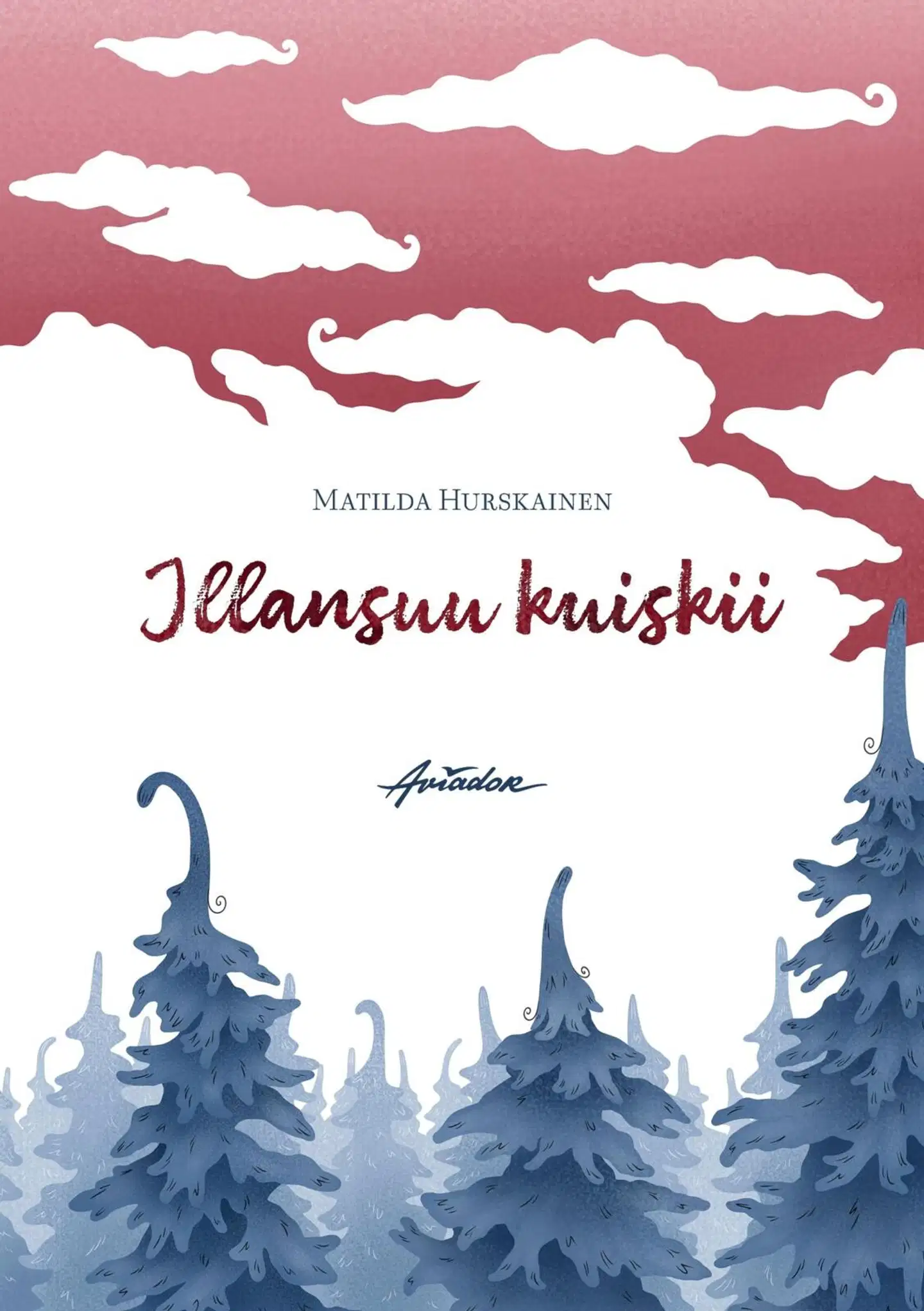 Hurskainen, Illansuu kuiskii