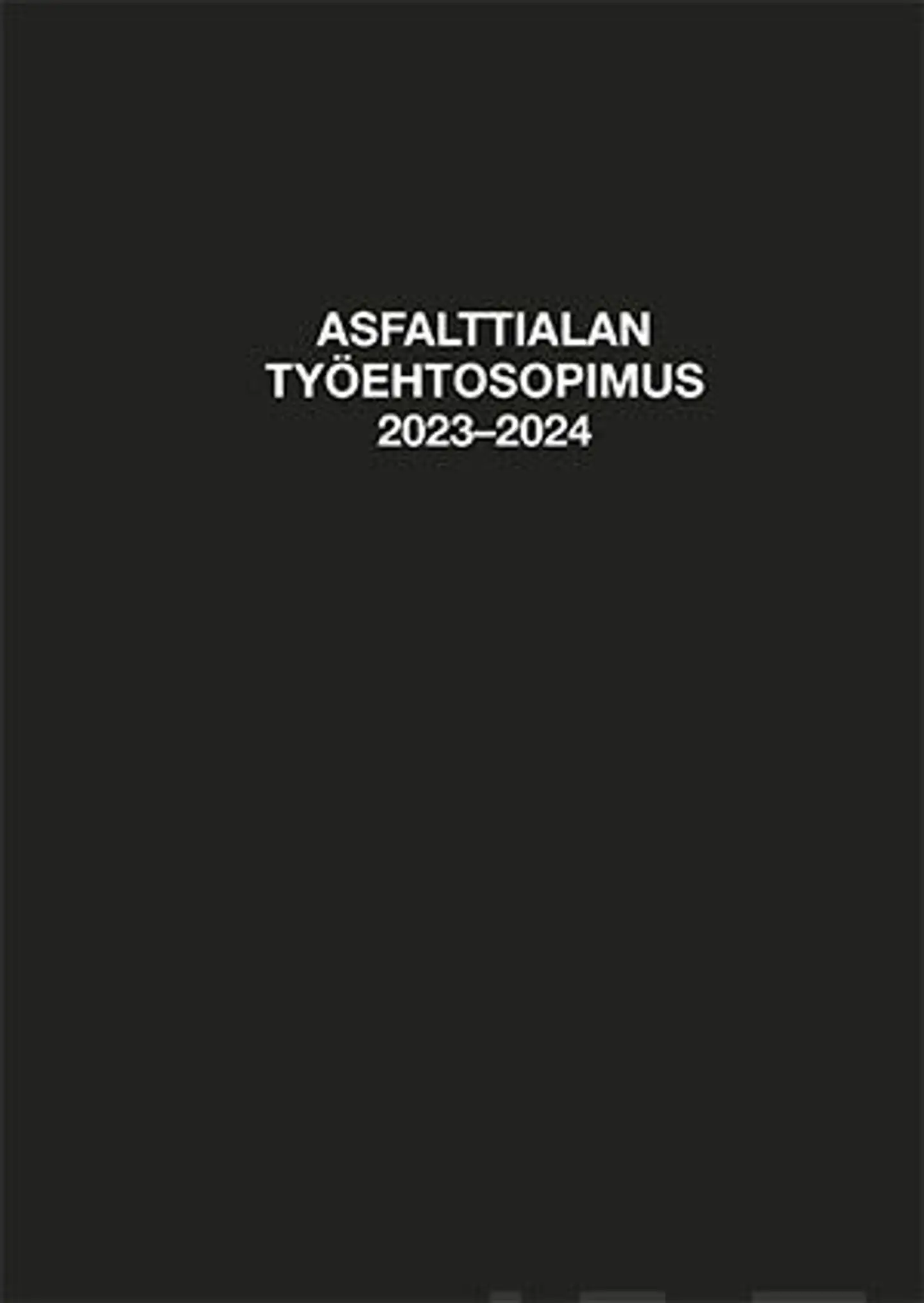 Asfalttialan työehtosopimus 2023-2024